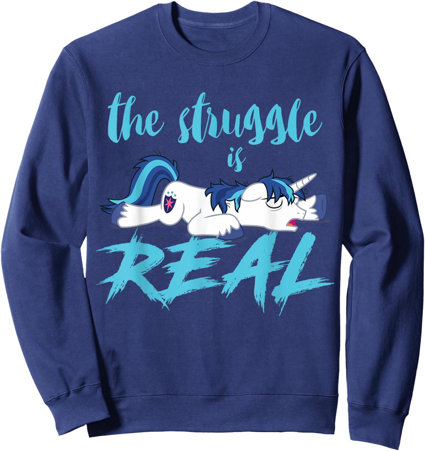 The Struggle Is Real Unicorn Sweatshirt - Sweatshirt | Navy