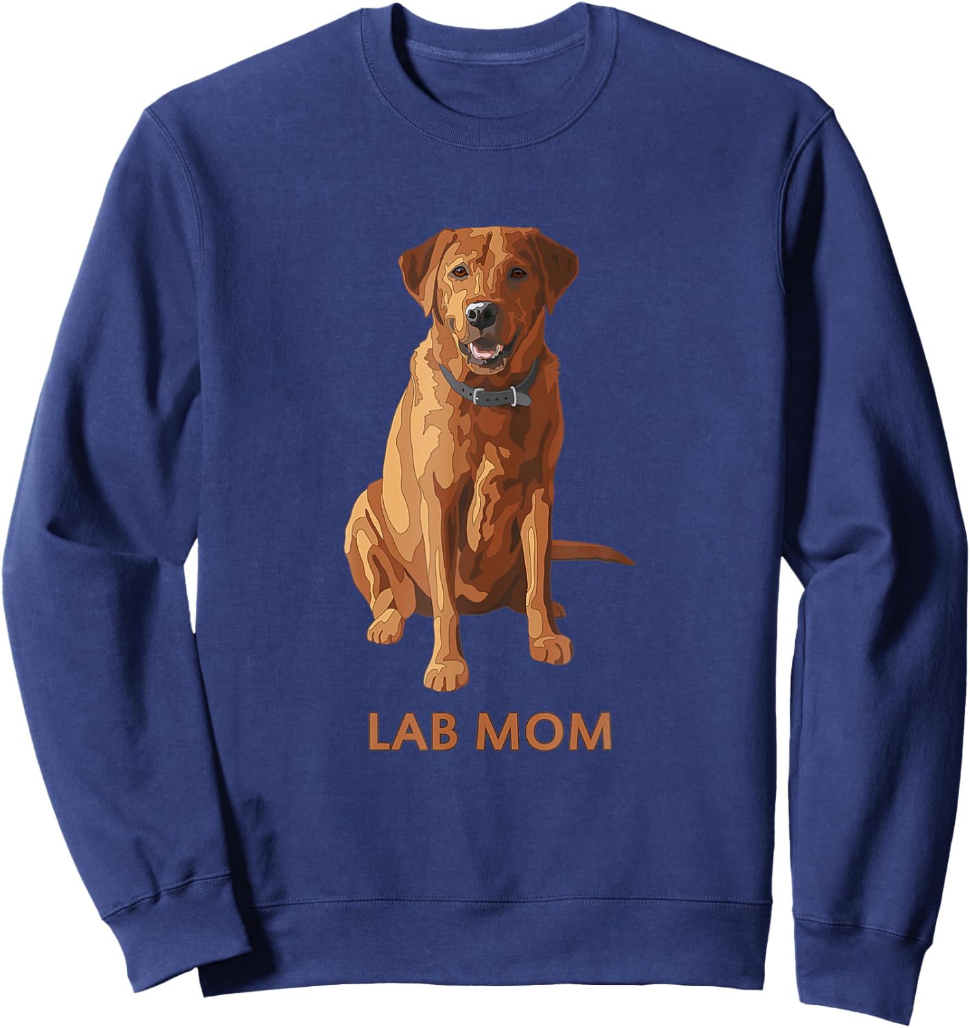 Lab Mom Fox Red Labrador Retriever Dog Lover Gift Women Sweatshirt - Sweatshirt | Navy