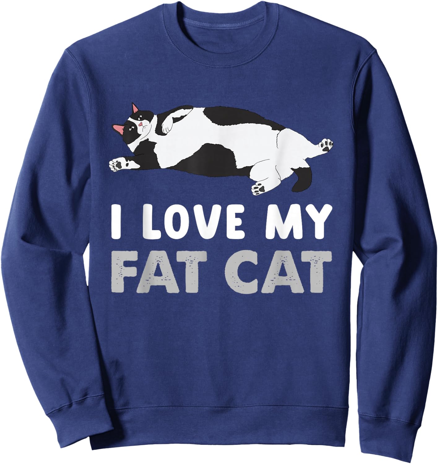Funny Fat Cat I Love My Fat Cat Sweatshirt - Sweatshirt | Navy