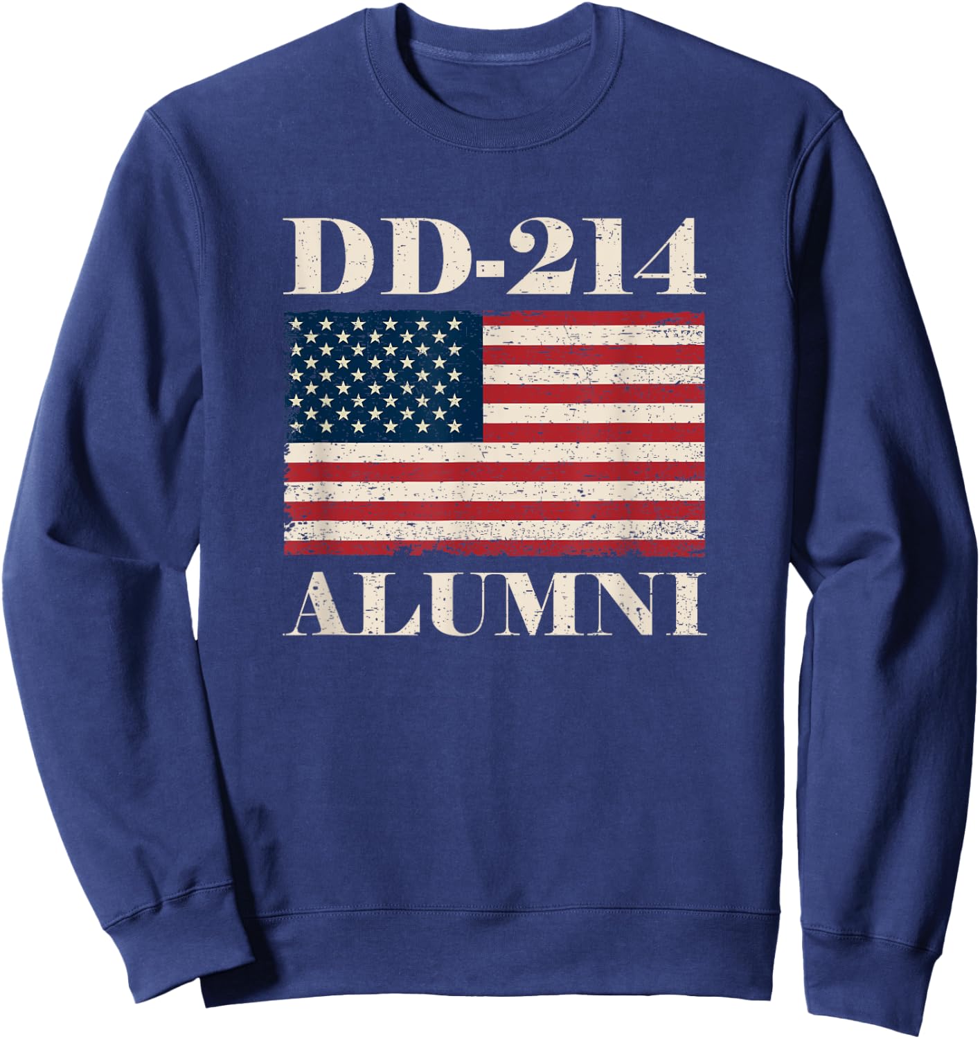 DD-214 Alumni Military Veteran Vintage American Flag Sweatshirt - Sweatshirt | Navy