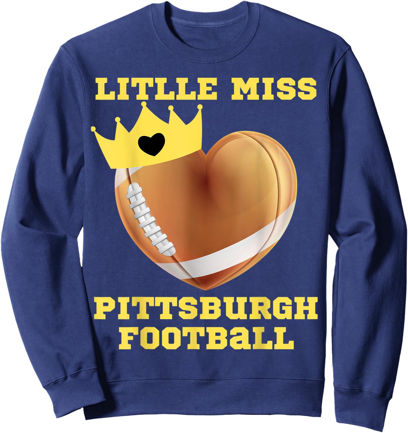 Little Miss Pittsburgh Football Fun Girl Toddler Girls Funny Sweatshirt - Sweatshirt | Navy