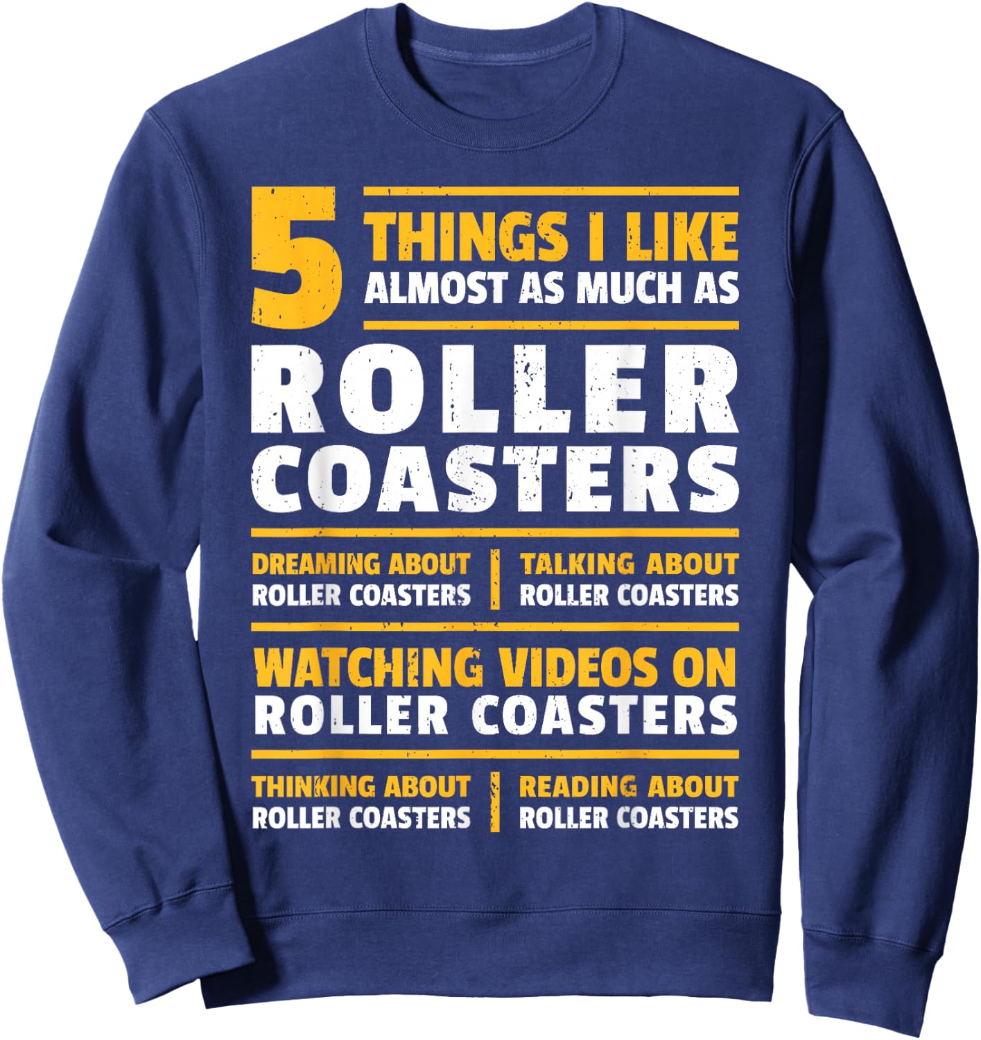 I Love Rollercoasters I Coaster Enthusiast I Roller Coaster Sweatshirt - Sweatshirt | Navy