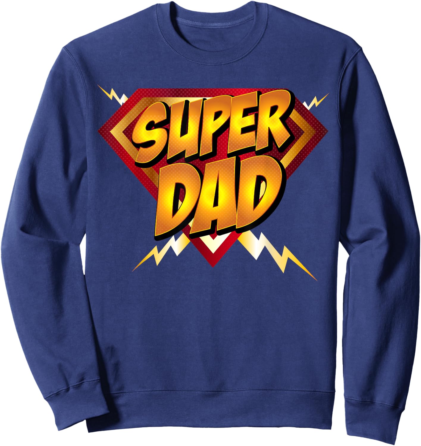 Super Dad Superhero Superdad Father's Day Sweatshirt - Sweatshirt | Navy