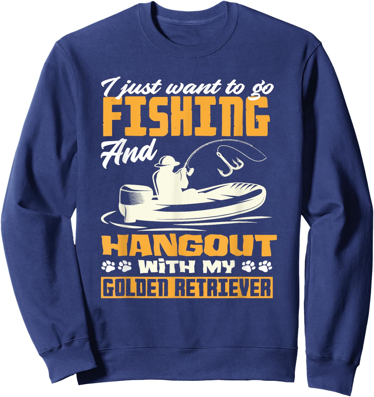 Fishing Golden Retriever Fisherman Dog Lover Dad Father Sweatshirt - Sweatshirt | Navy