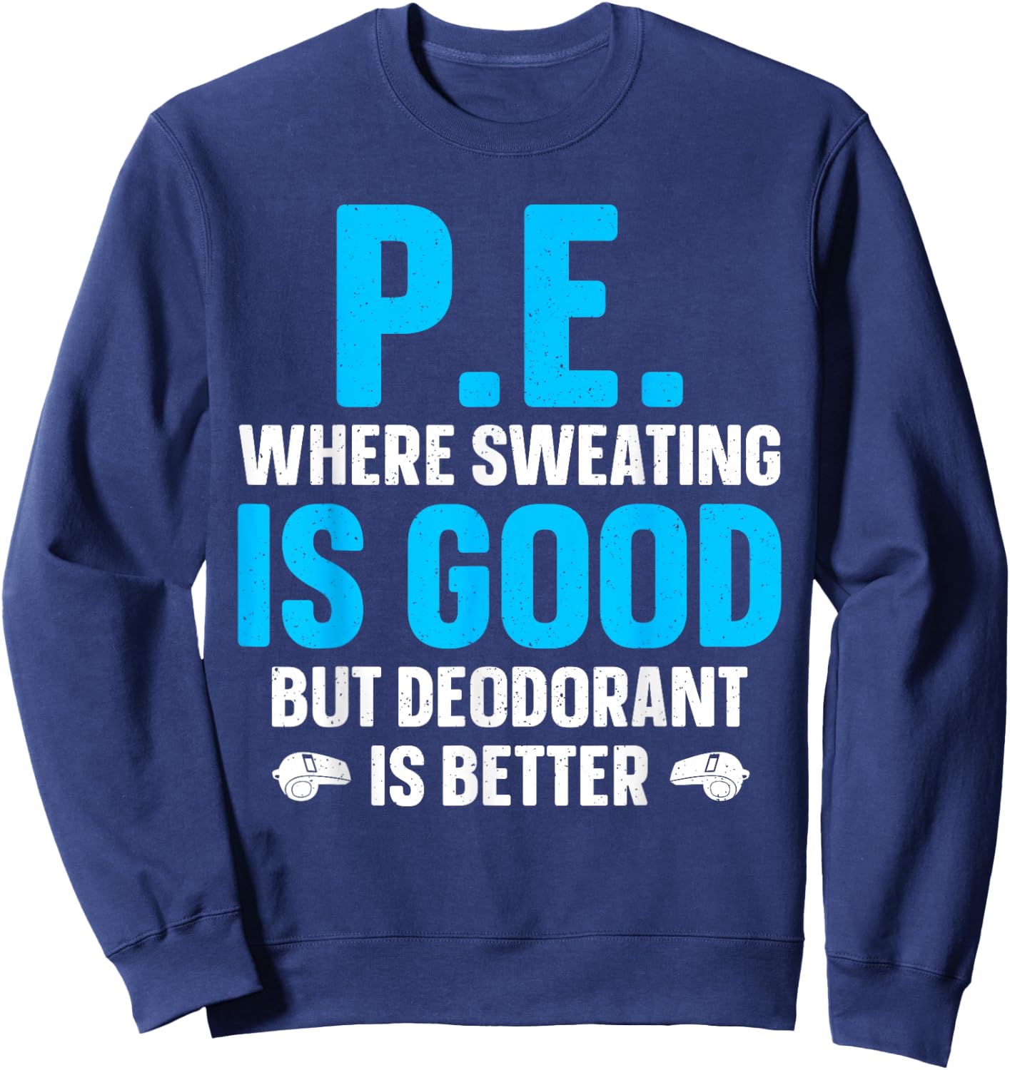 Funny PE Teacher Art Women Gym Teacher Appreciation Sweatshirt - Sweatshirt | Navy