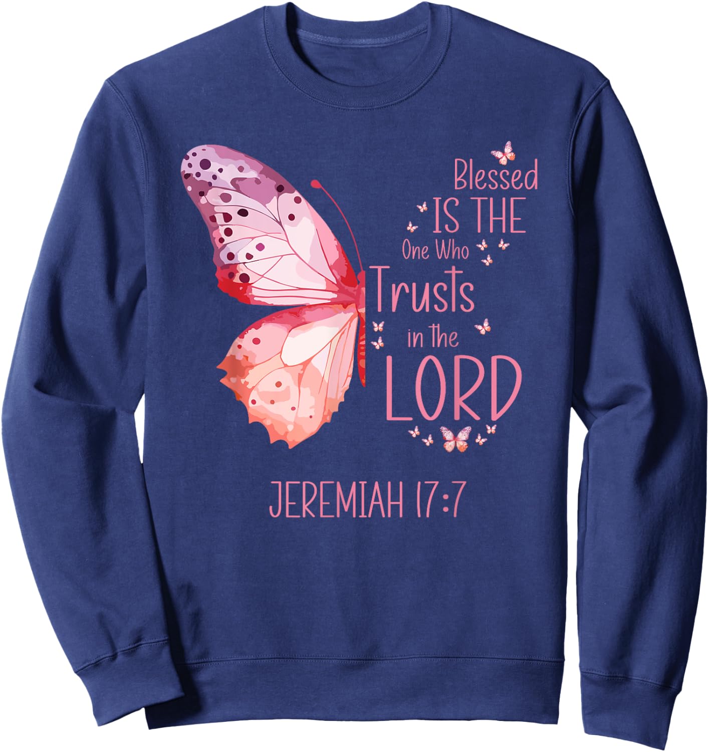 Christian Butterfly Inspirational Bible Verse Sweatshirt - Sweatshirt | Navy