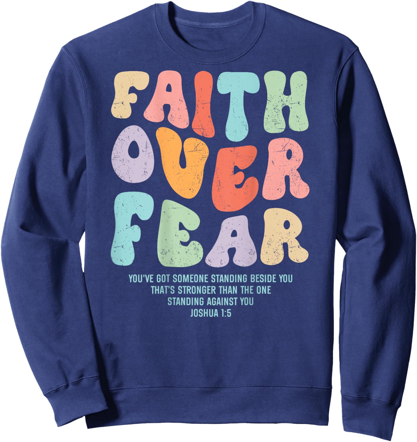 Faith Over Fear Bible Verse Aesthetic Christian Groovy Retro Sweatshirt - Sweatshirt | Navy