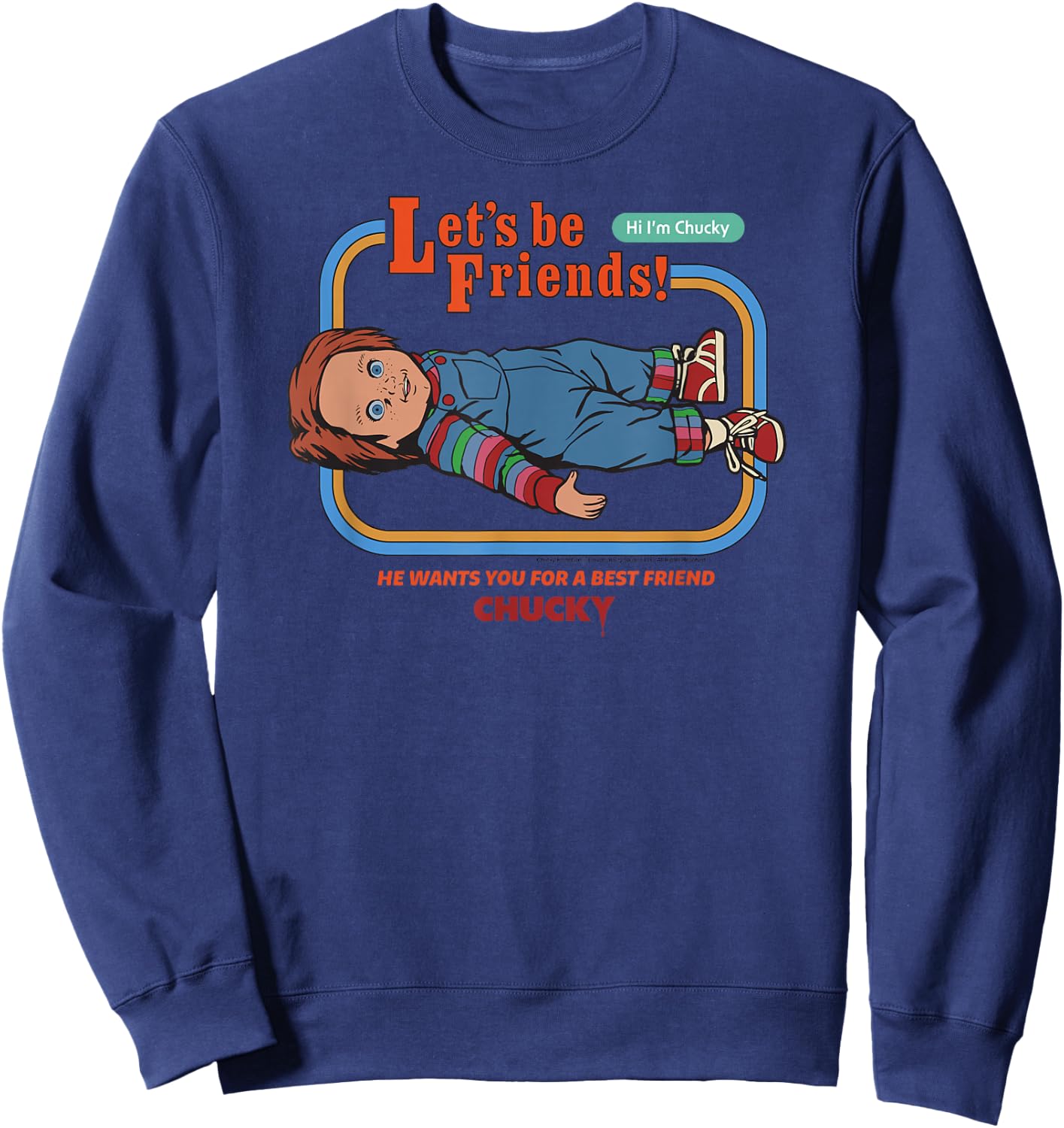 Chucky Wants You For a Best Friend Sweatshirt - Sweatshirt | Navy