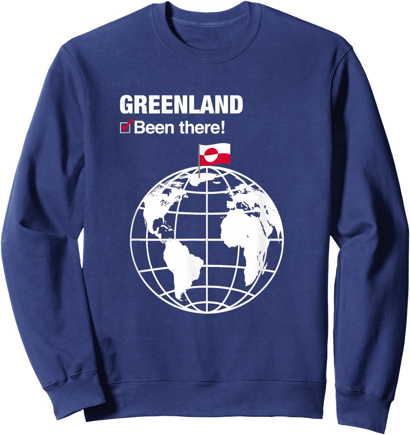 I've Been There Greenland Sweatshirt - Sweatshirt | Navy
