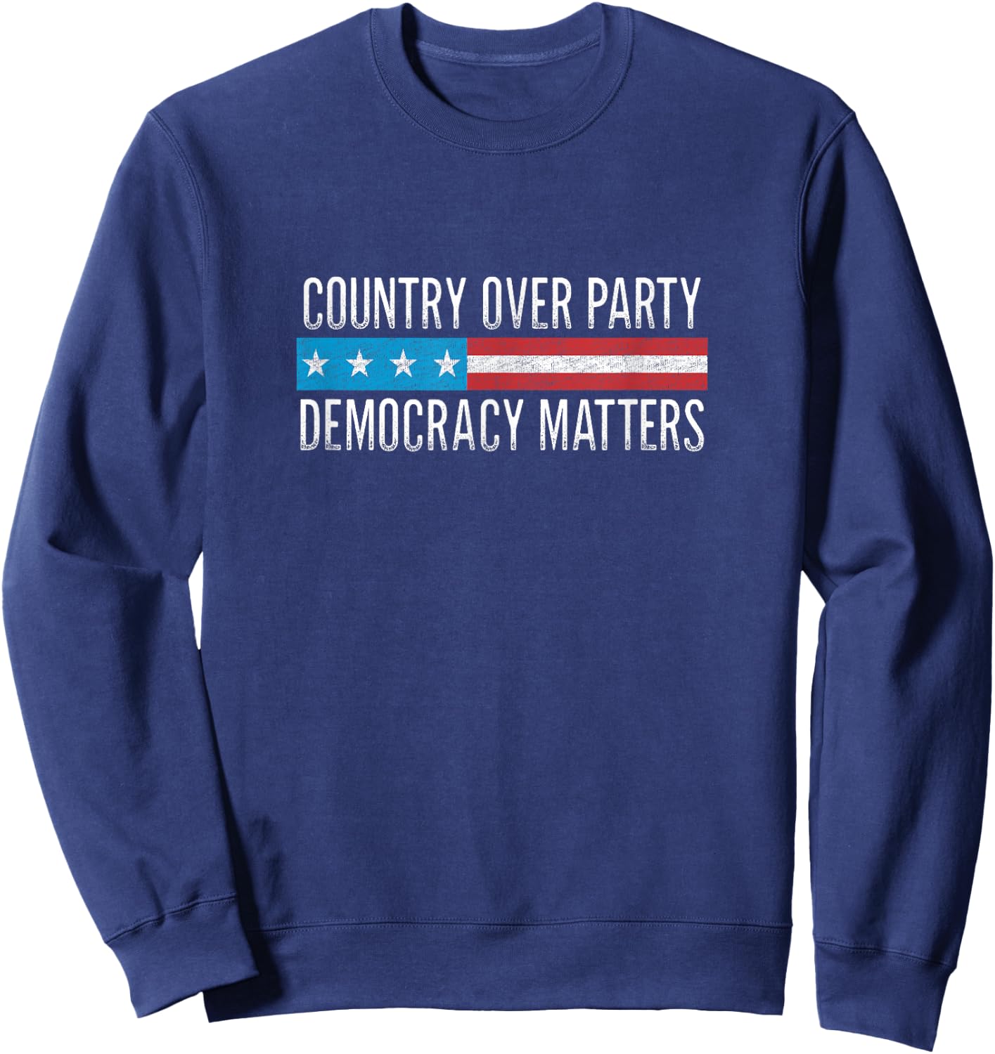 Country Over Party - Democracy Matters - Vintage Style Sweatshirt - Sweatshirt | Navy