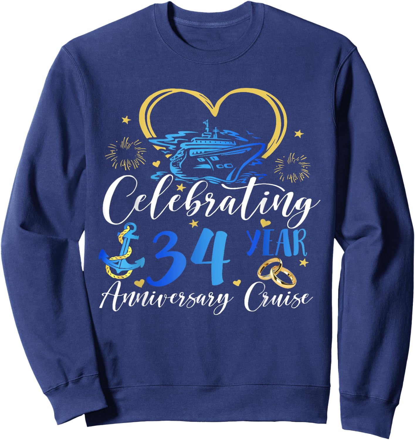 Celebrating 34 Years Anniversary Cruise 34th Anniversary Sweatshirt - Sweatshirt | Navy