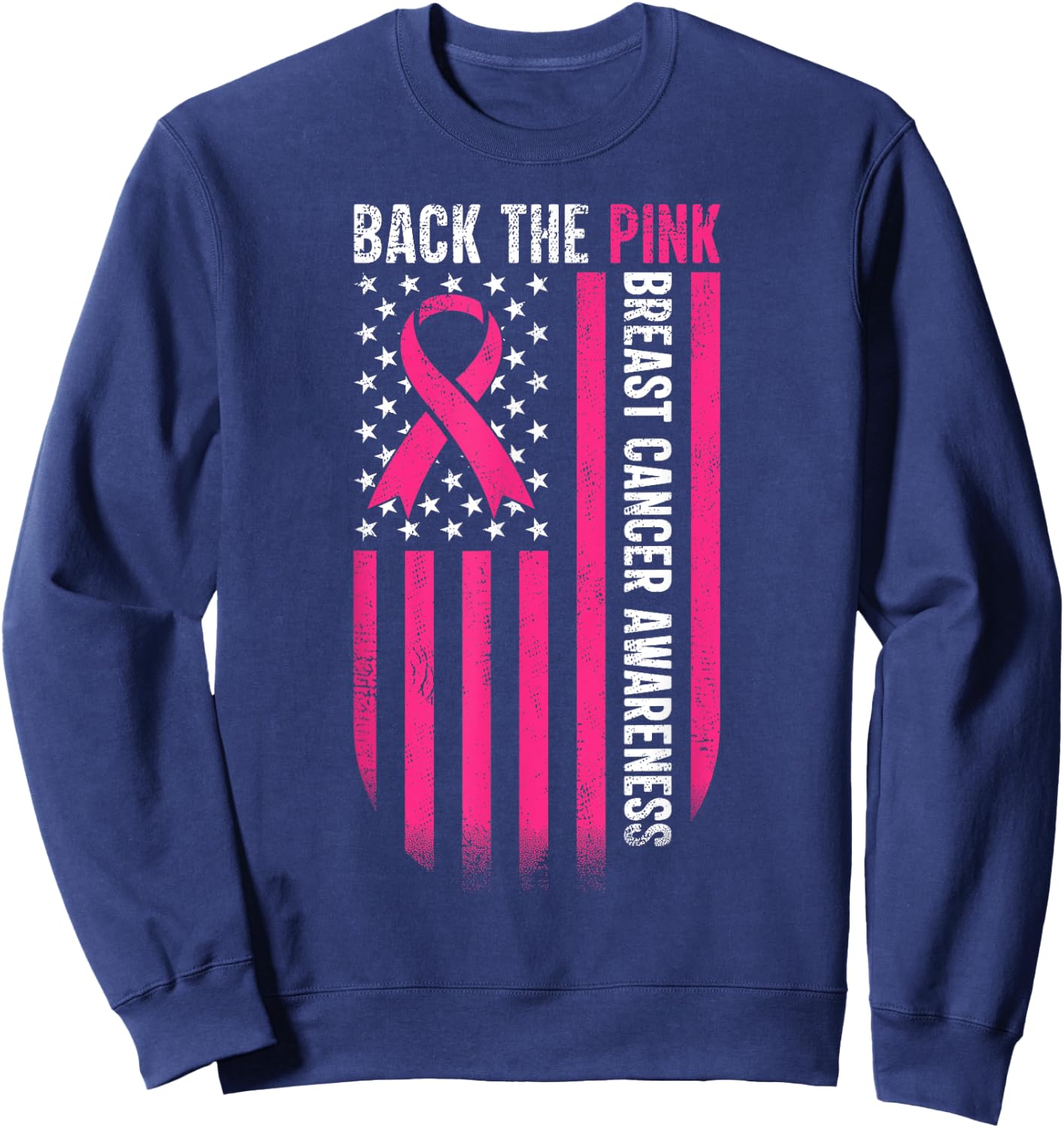Back The Pink American Flag Breast Cancer Awareness Ribbon Sweatshirt - Sweatshirt | Navy