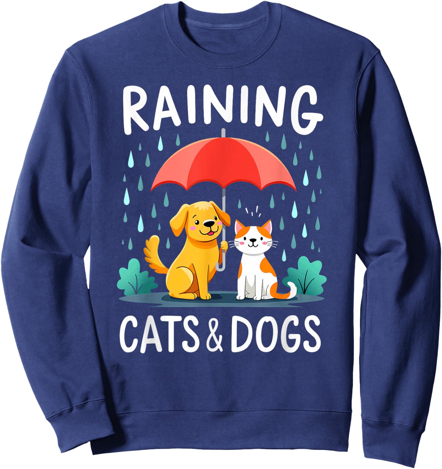 English Teacher Idiom Raining Cats And Dogs Sweatshirt - Sweatshirt | Navy