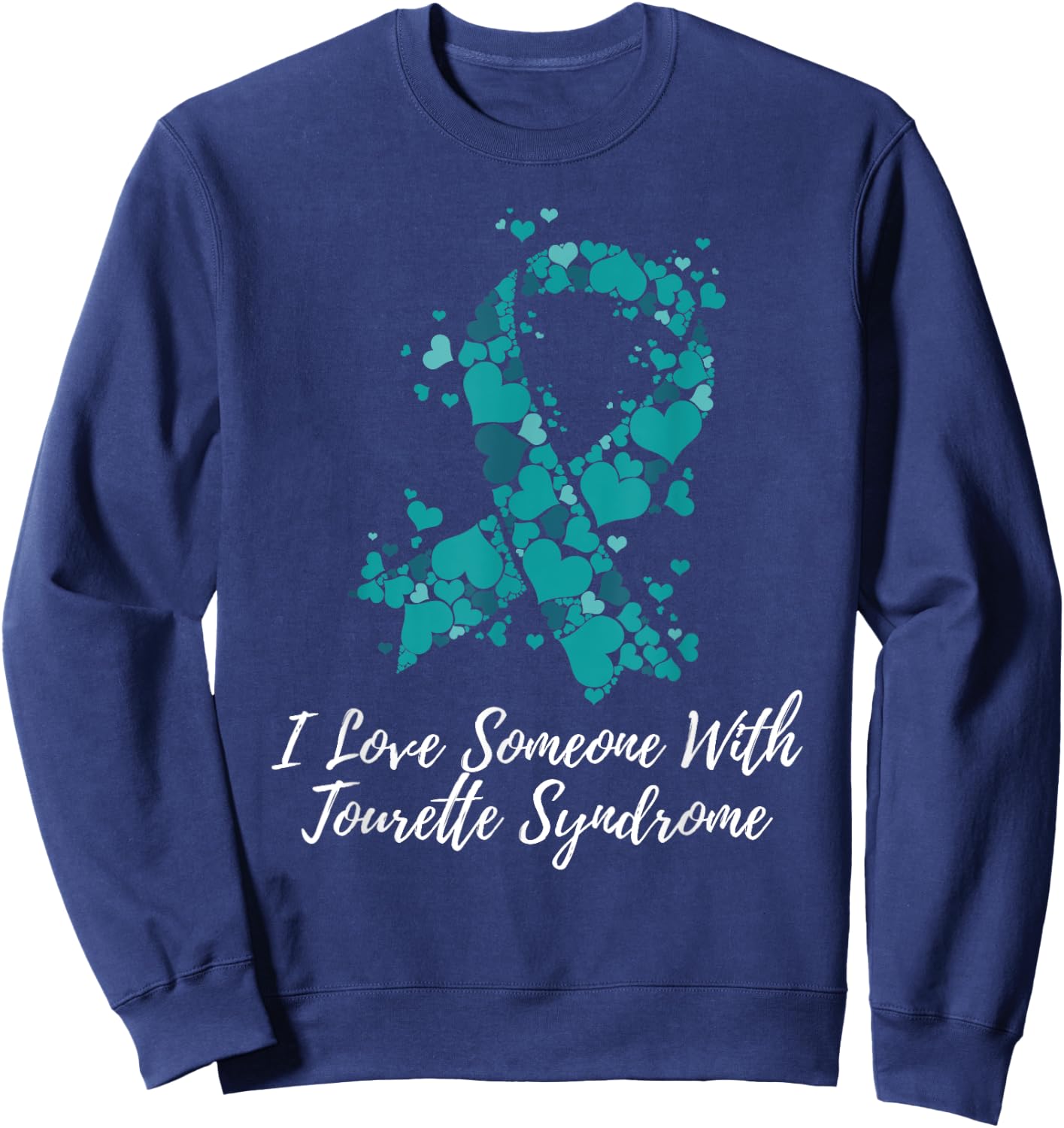 I Love Someone With Tourette Syndrome Awareness Sweatshirt - Sweatshirt | Navy