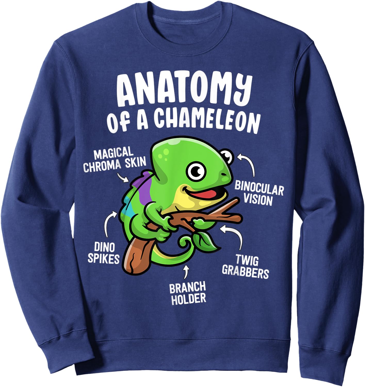 Anatomy Of A Chameleon Funny Reptile Lover Pet Lizard Sweatshirt - Sweatshirt | Navy