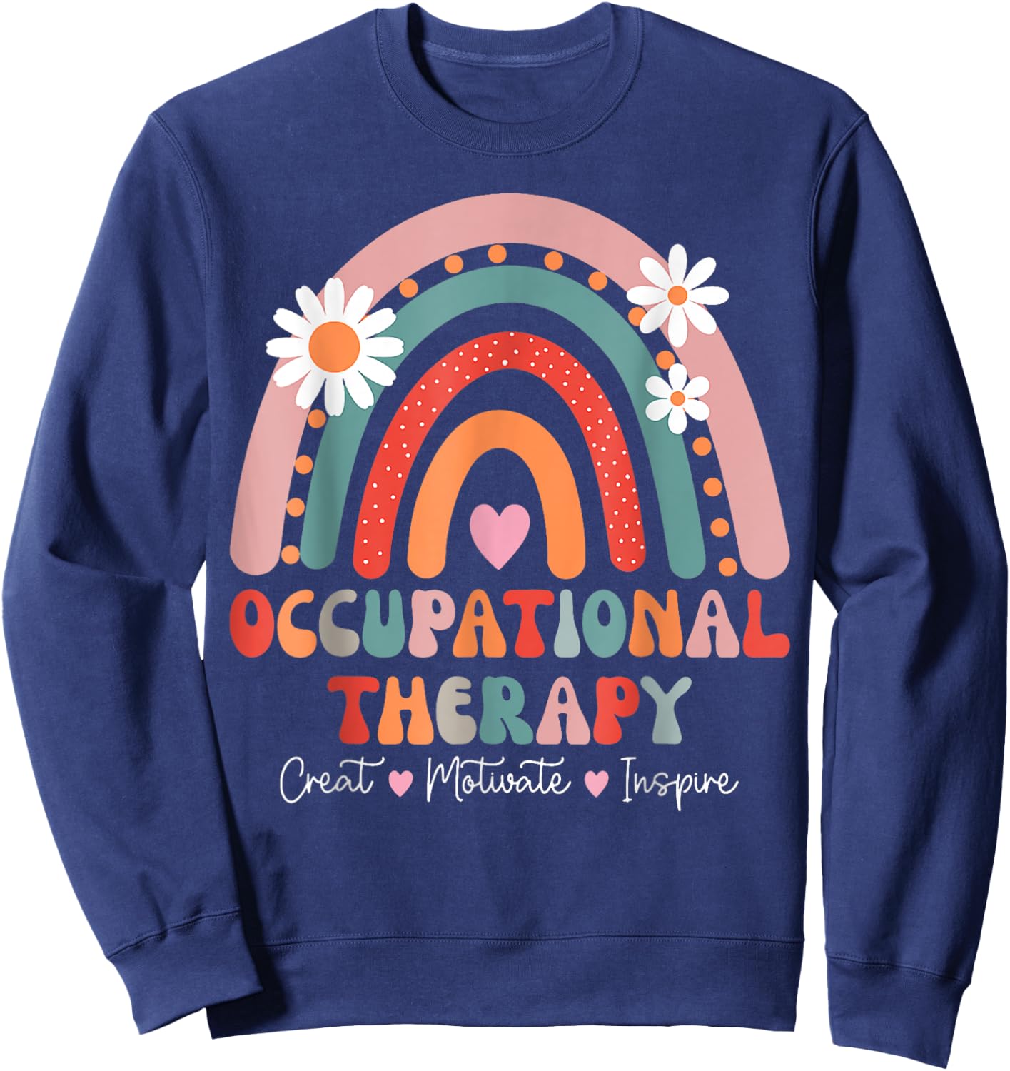 Groovy Occupational Therapy Shirts Therapists Happy OT Month Sweatshirt - Sweatshirt | Navy