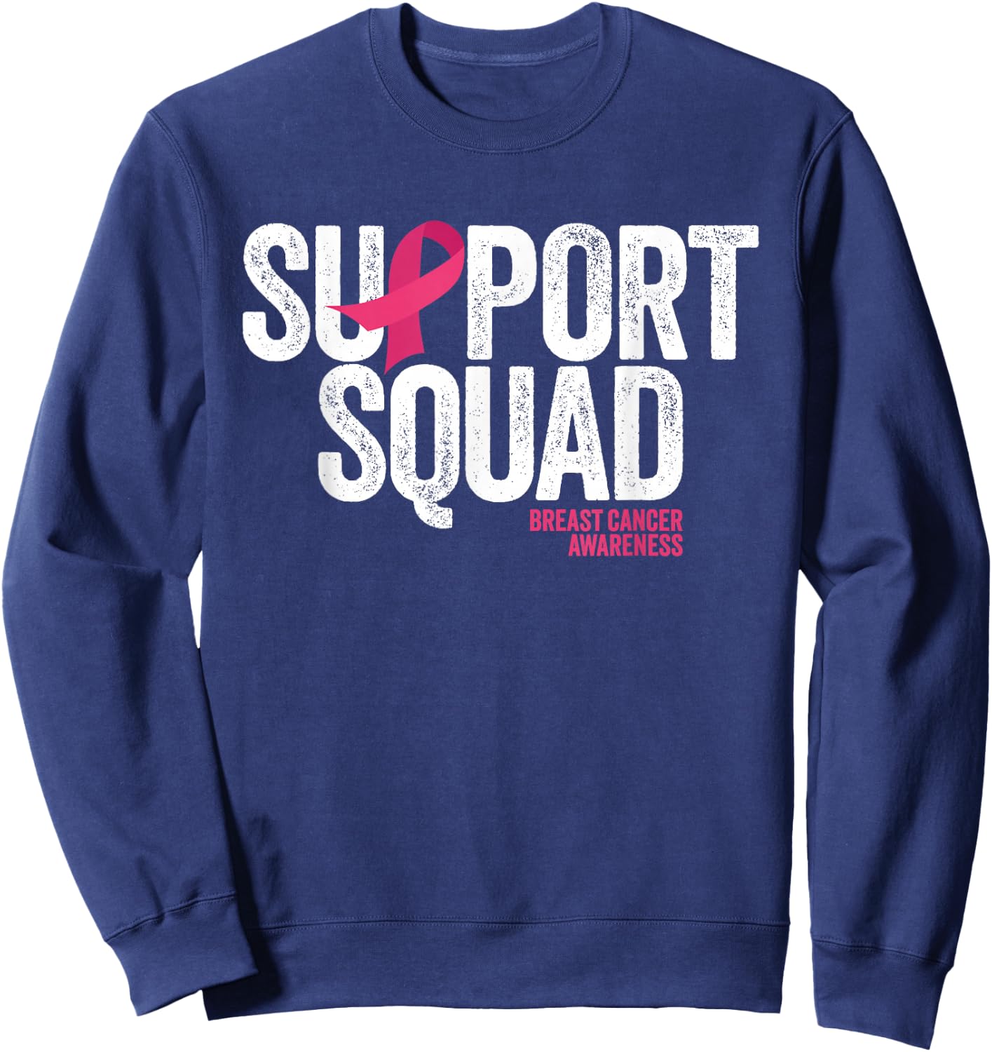 Breast Cancer Shirts Support Squad Breast Cancer Awareness Sweatshirt - Sweatshirt | Navy