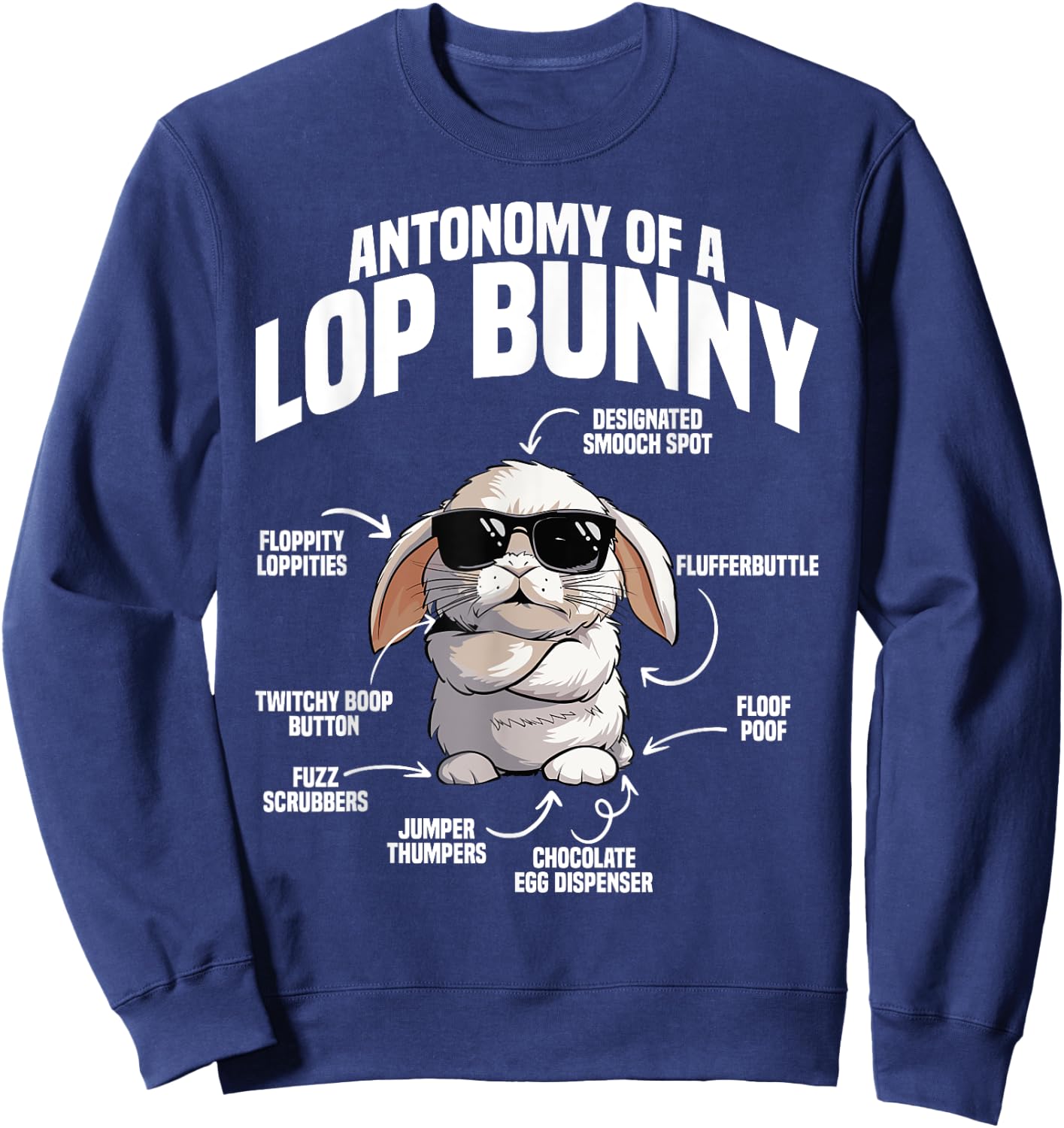 Holland Lop Bunny Stuffed Animal Plush Anatomy Lop Bunny Sweatshirt - Sweatshirt | Navy