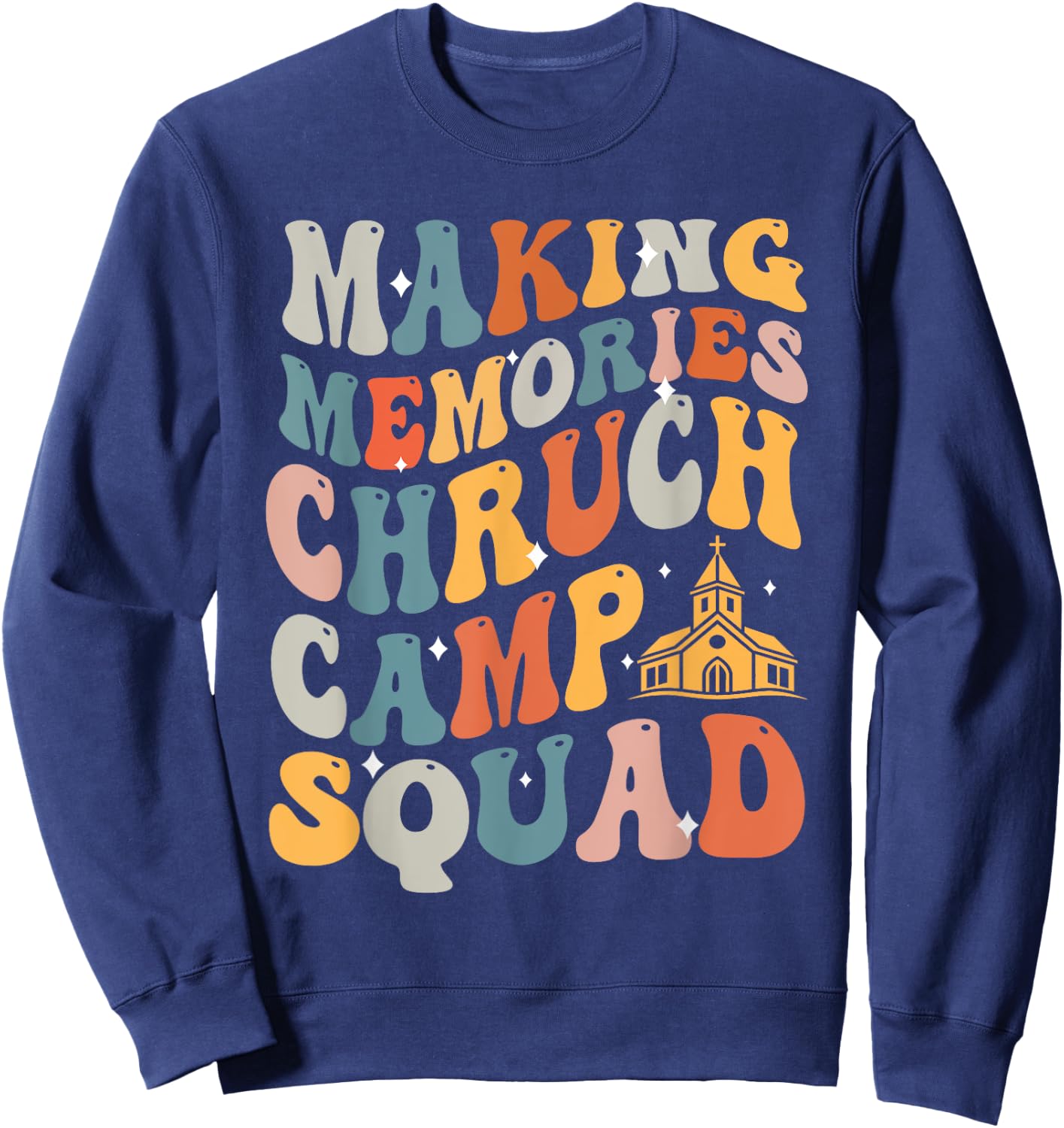 Making memories Church camp squad Sweatshirt - Sweatshirt | Navy