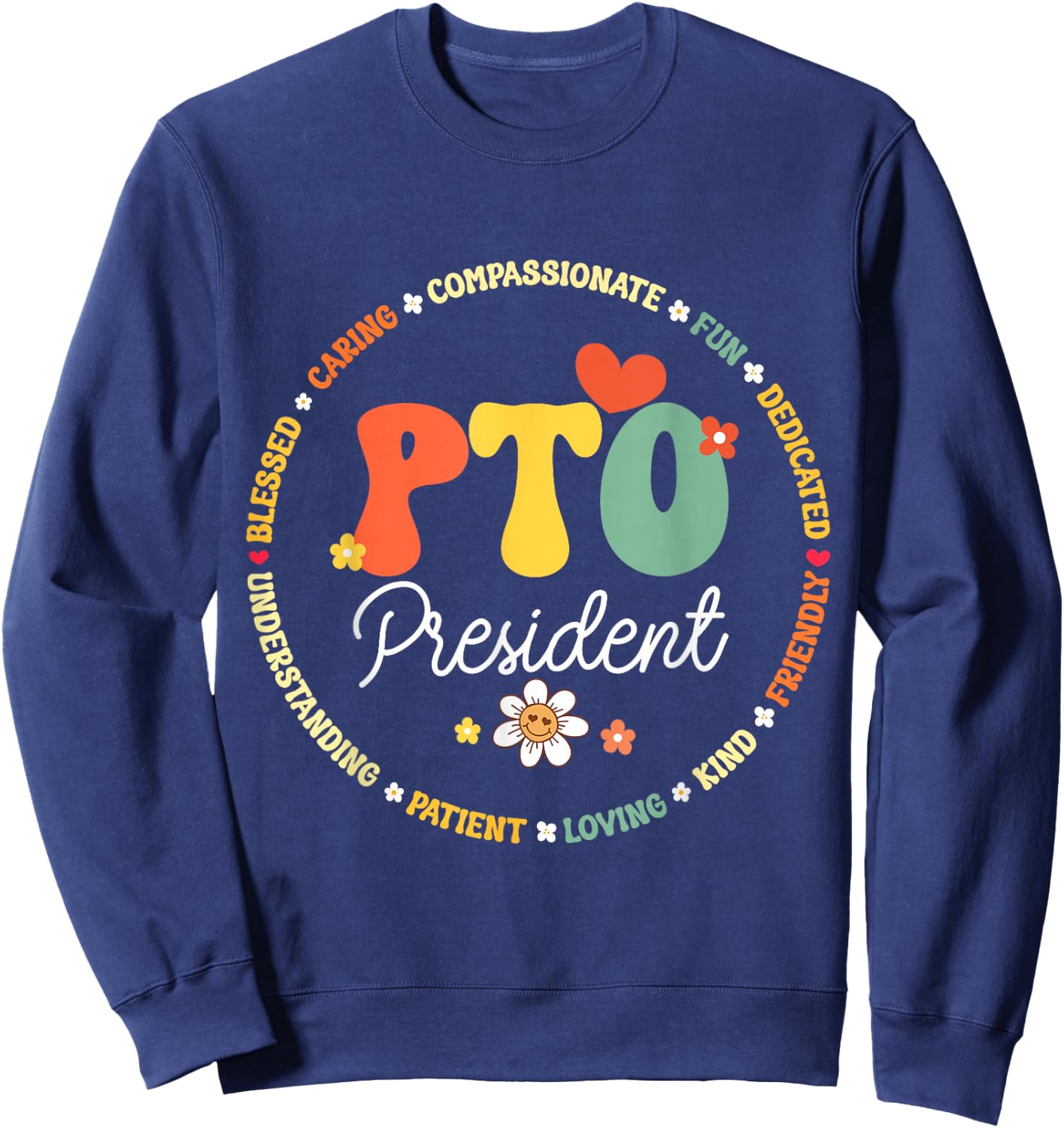 PTO President Back to School Matching Group Parent Teacher Sweatshirt - Sweatshirt | Navy