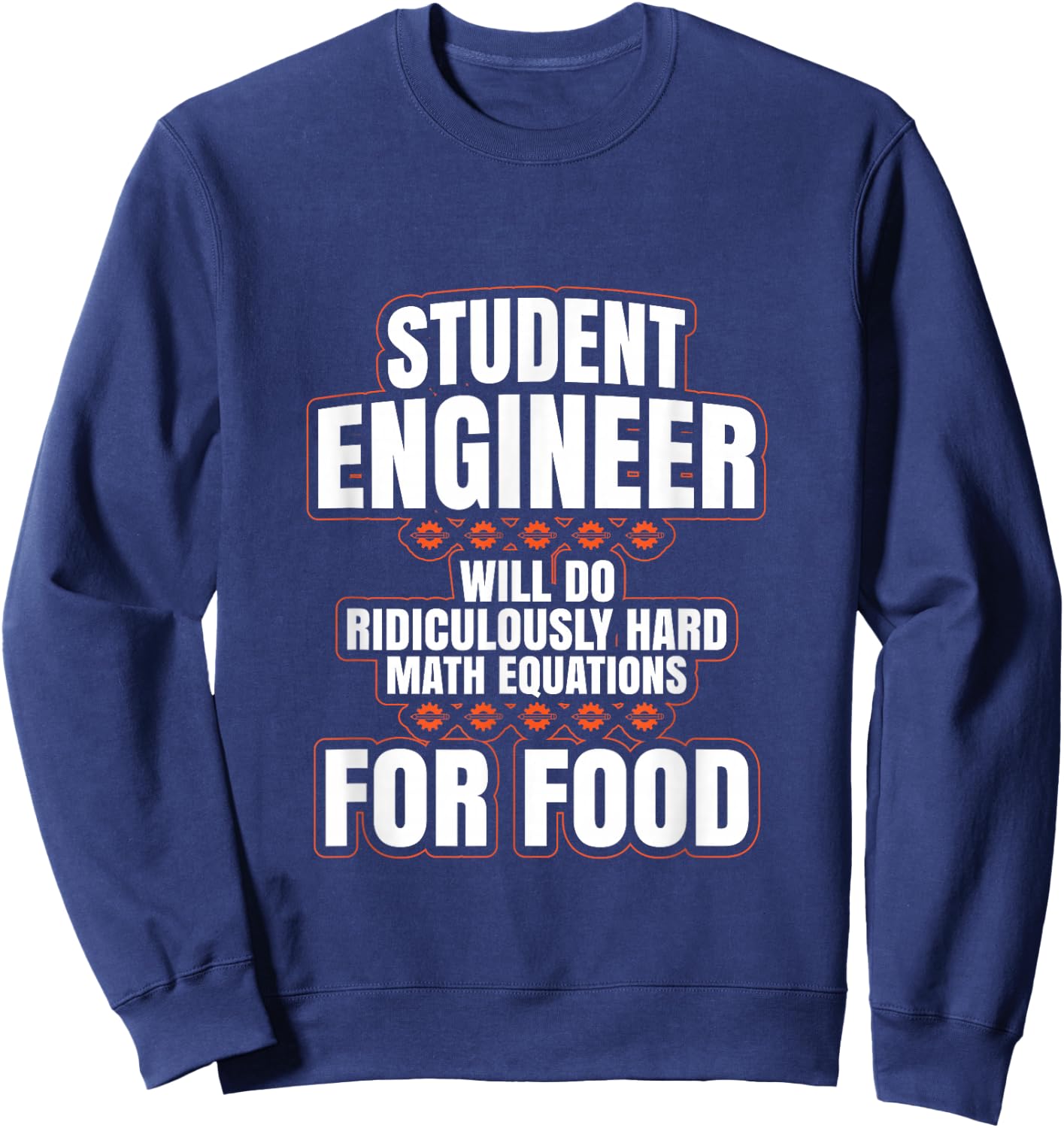 Funny Engineer Gifts Engineering College Student Gift Ideas Small Sweatshirt - Sweatshirt | Navy