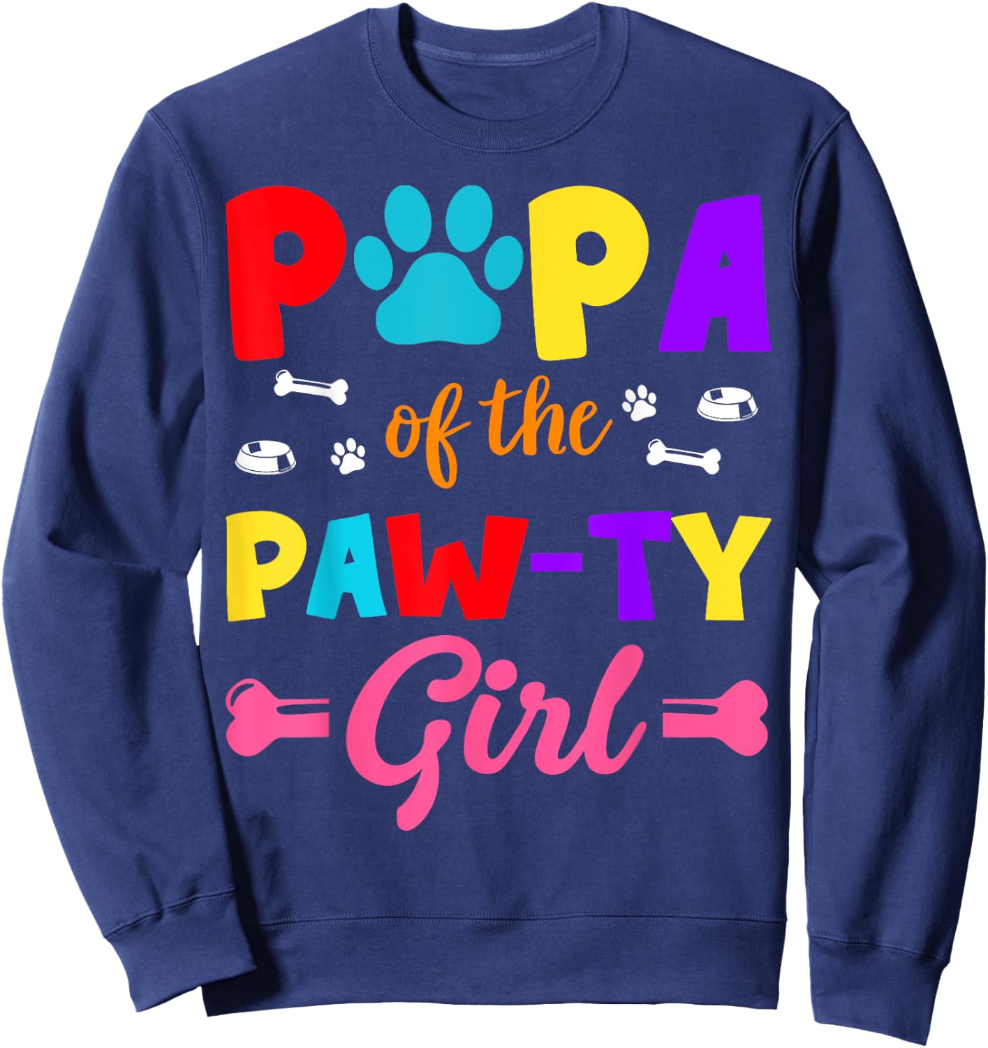 Papa Of The Paw-ty Girl Dog Family Matching Party Sweatshirt - Sweatshirt | Navy