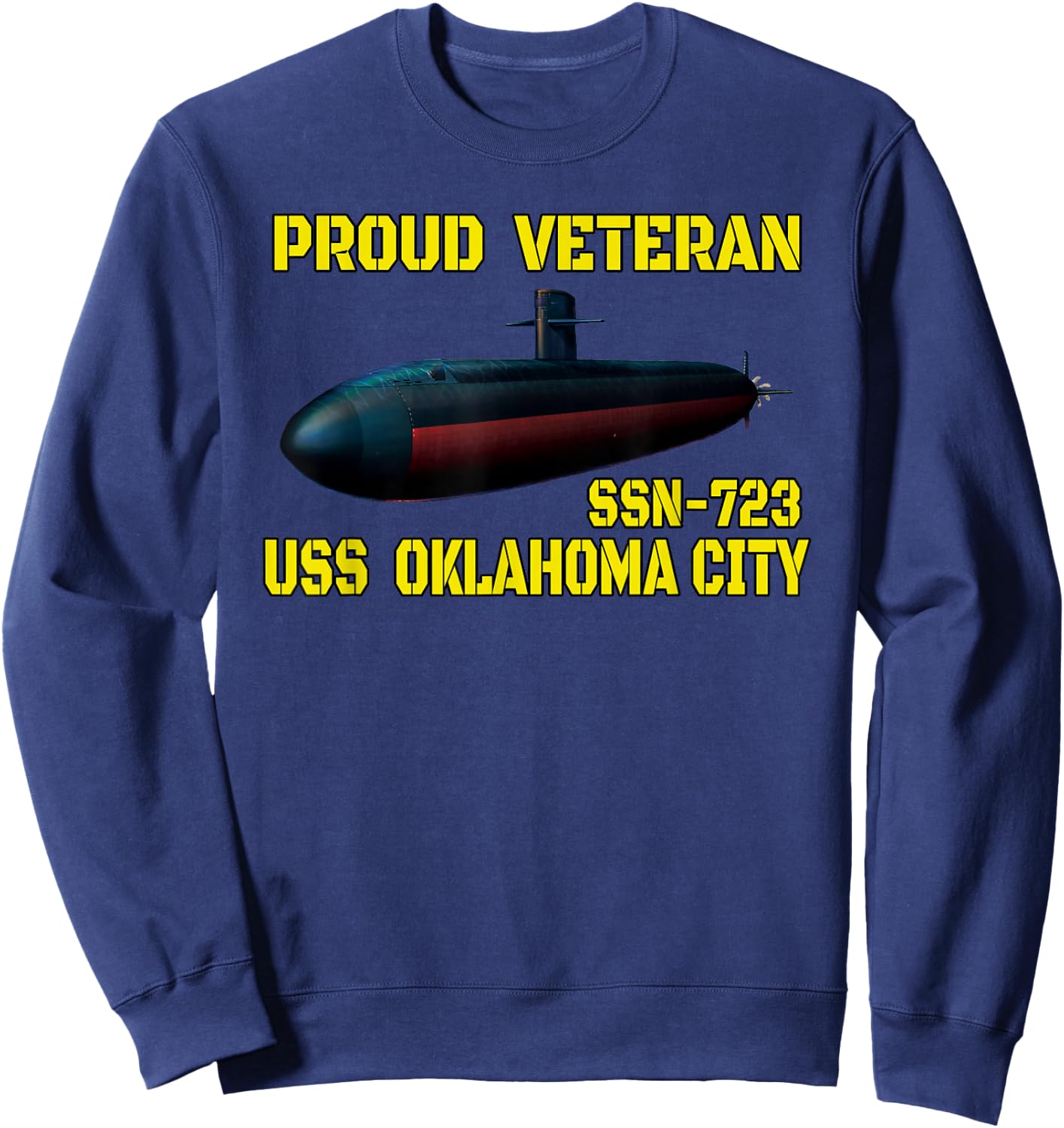USS Oklahoma City SSN-723 Submarine Veterans Day Fathers Day Sweatshirt - Sweatshirt | Navy