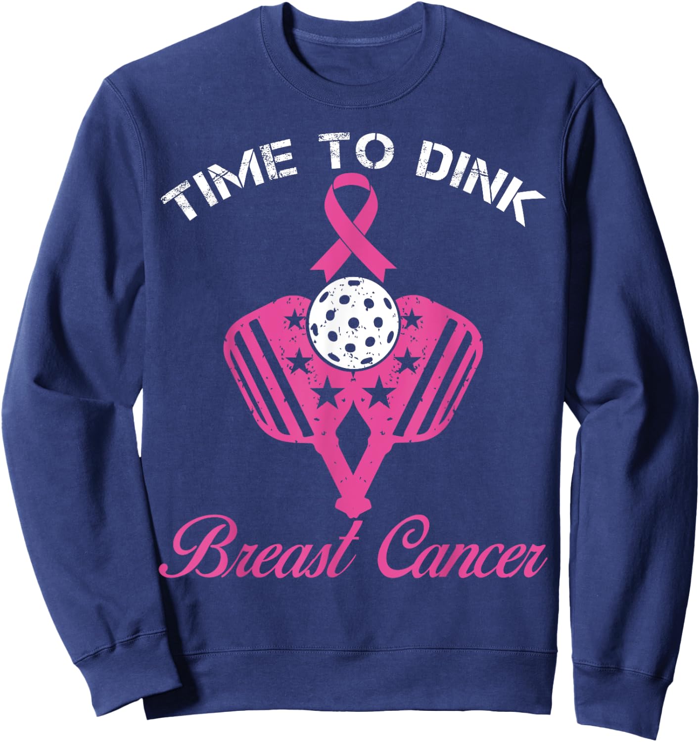 Time To Dink Breast Cancer Awareness Pickleball Pink Sweatshirt - Sweatshirt | Navy