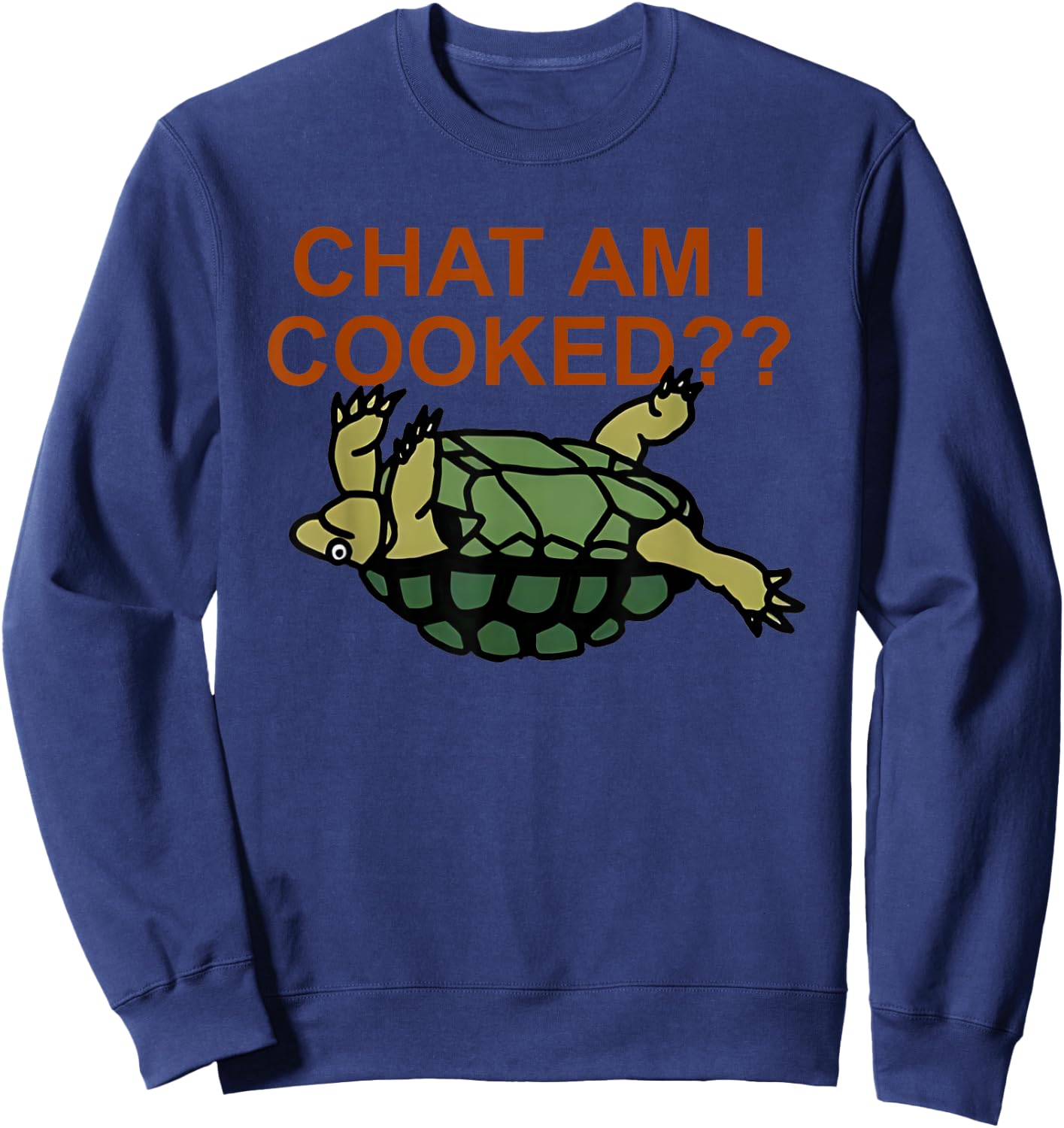 Chat Am I Cooked Funny Women Sweatshirt - Sweatshirt | Navy