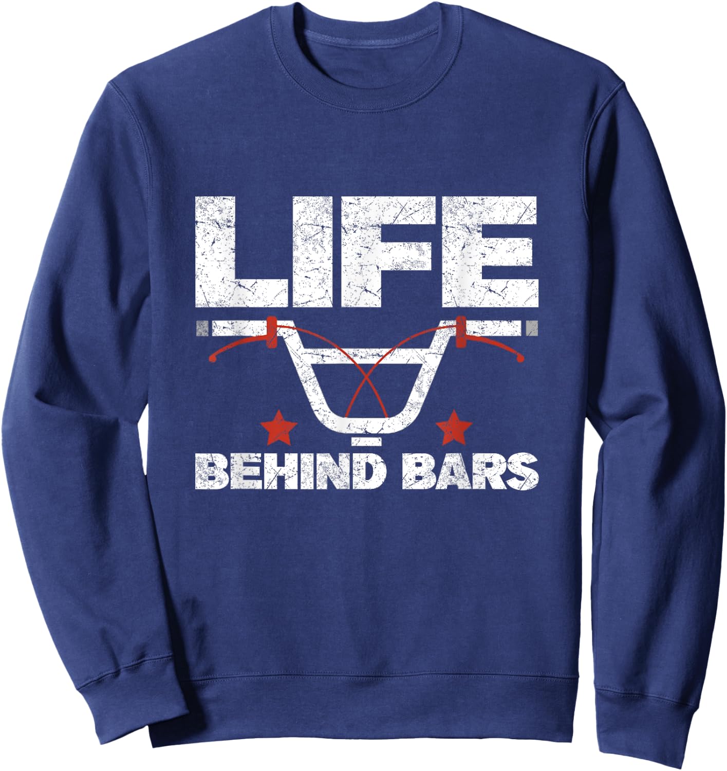 Life Behind Bars | BMX Bike Racing Sweatshirt - Sweatshirt | Navy
