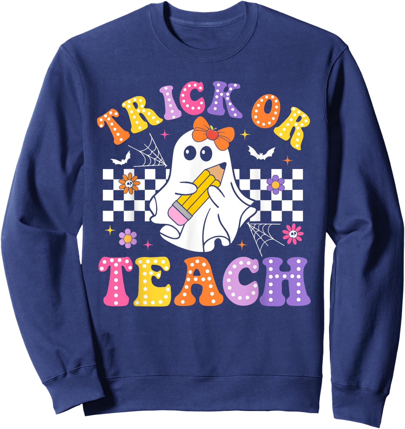 Trick Or Teach Groovy Halloween Teachers Sweatshirt - Sweatshirt | Navy