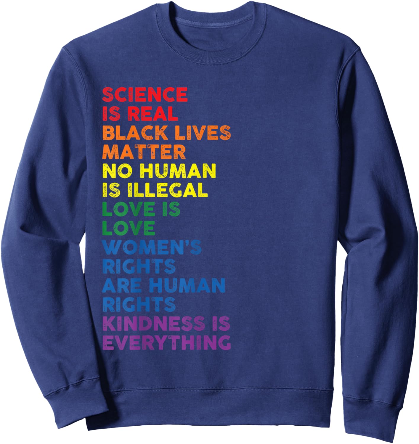 Gay Pride Science Is Real Black Lives Matter Rights Sweatshirt - Sweatshirt | Navy