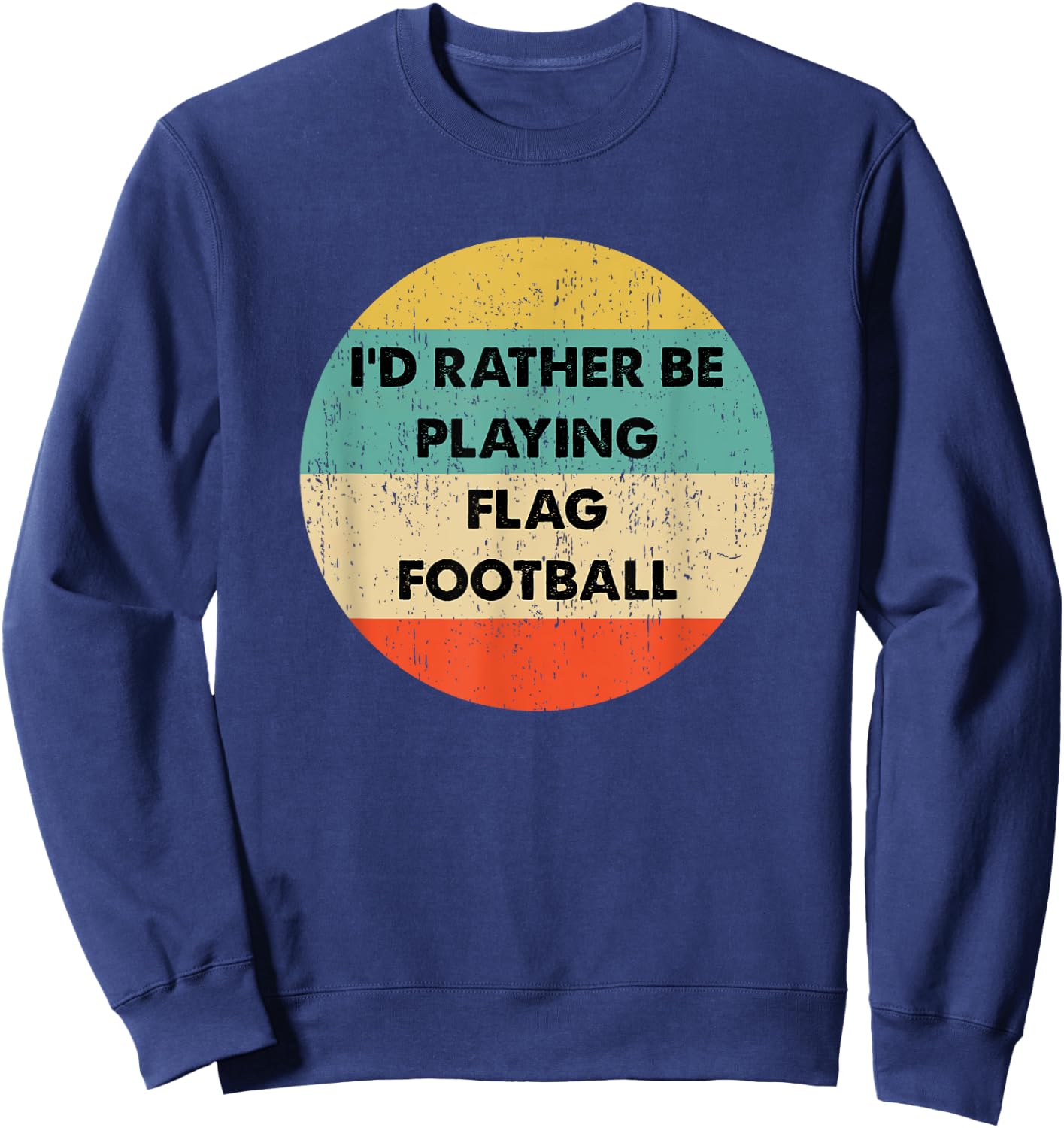 Flag Football Shirts | Flag Football Sweatshirt - Sweatshirt | Navy