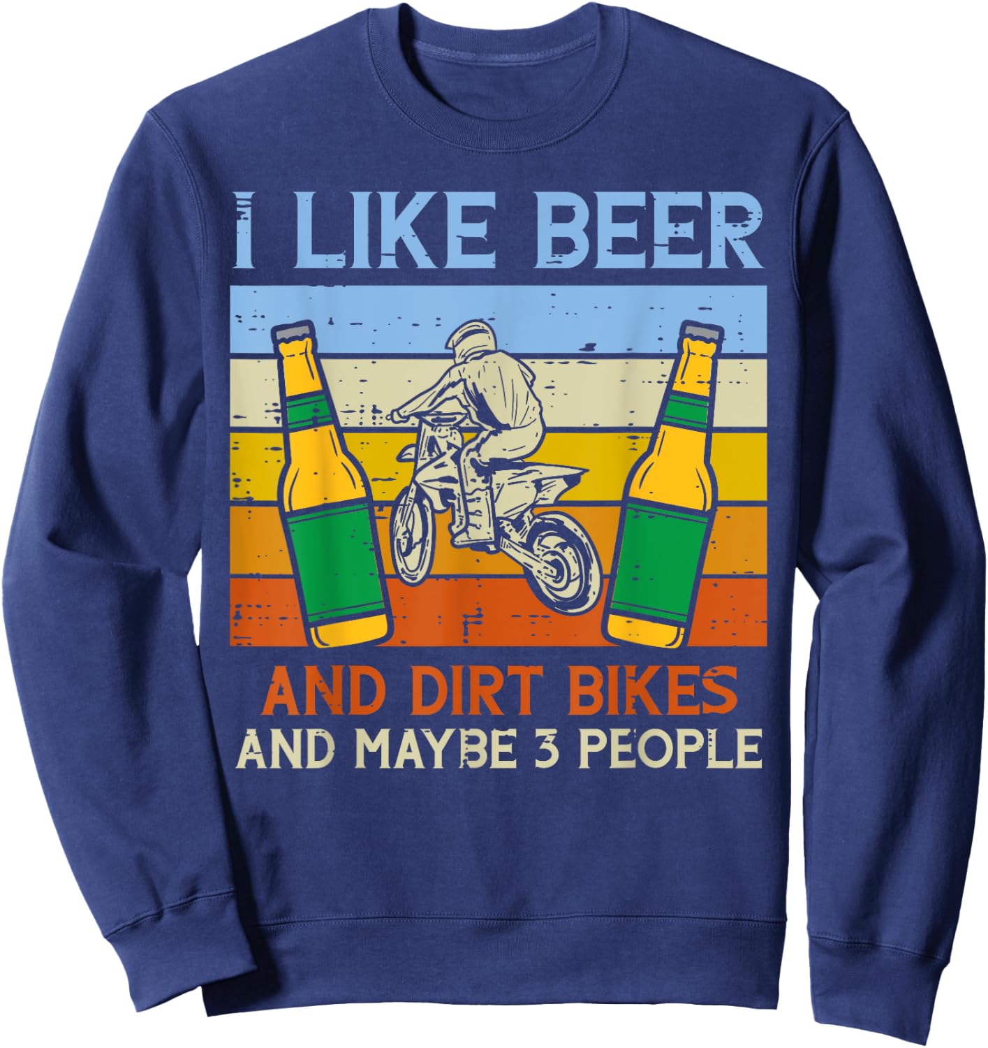 Beer Dirt Bikes 3 People Funny Motocross Biker Men Women Sweatshirt - Sweatshirt | Navy