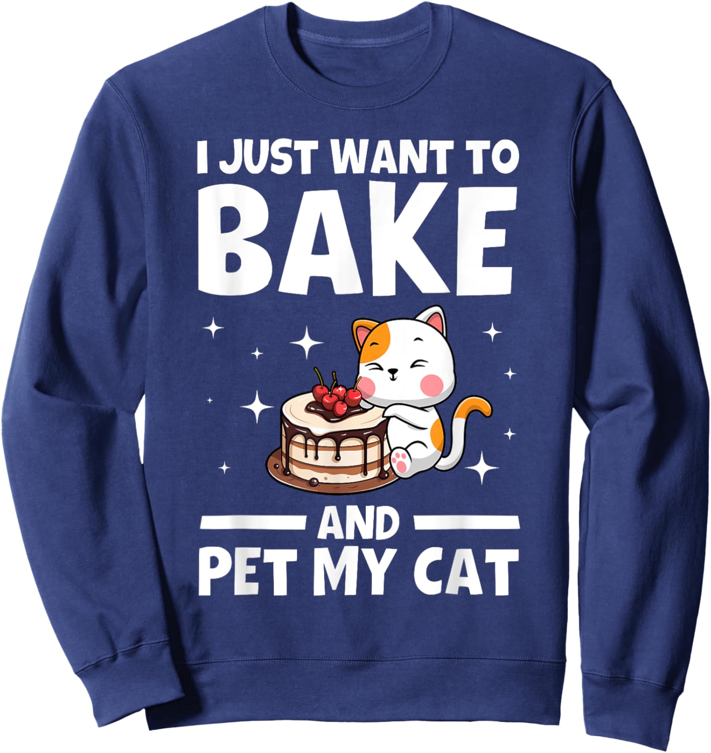 Funny Cat Baking Design Men Women Cake Baker Baking Lover Sweatshirt - Sweatshirt | Navy