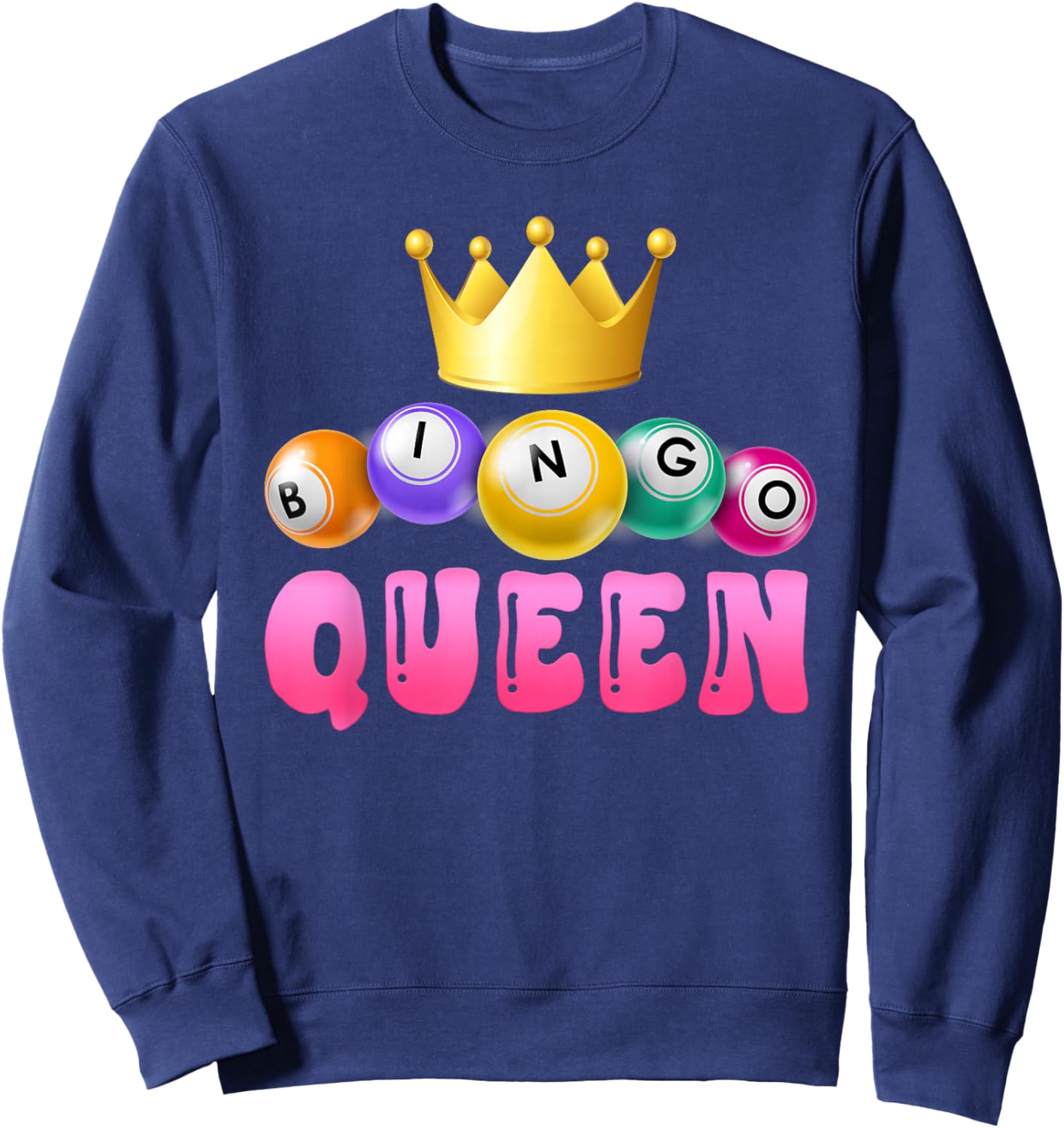 BINGO QUEEN Bingo Player Bingo Lover Bingo Sweatshirt - Sweatshirt | Navy