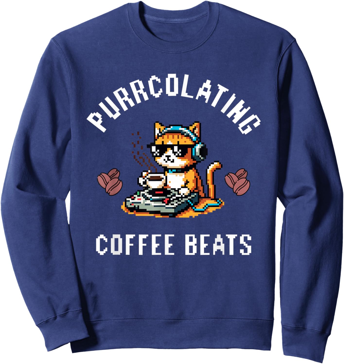 Groovy Cat Beats Coffee DJ Vibes Perfect Gifts Music Lovers Women Kids Sweatshirt - Sweatshirt | Navy