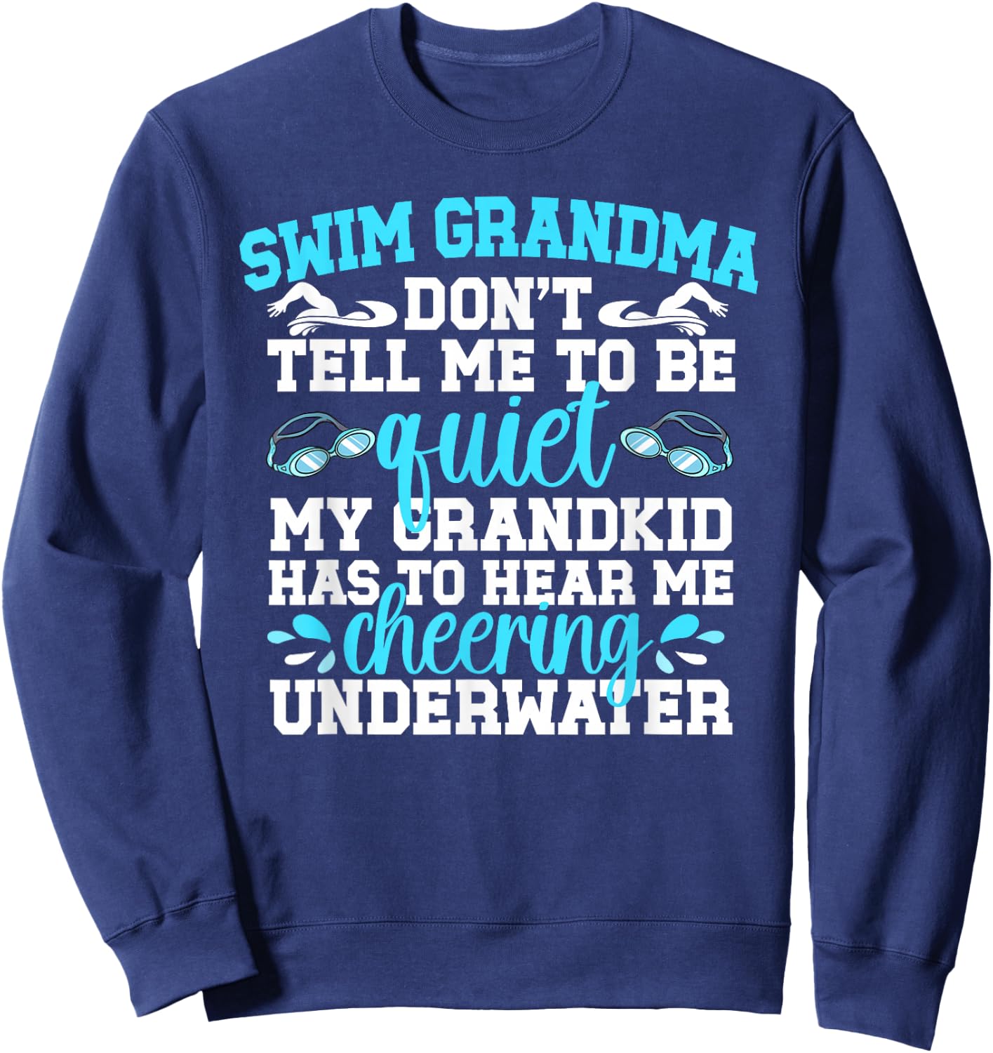 Swim Grandma Funny Swimming Grandma Of A Swimmer Grandma Sweatshirt - Sweatshirt | Navy