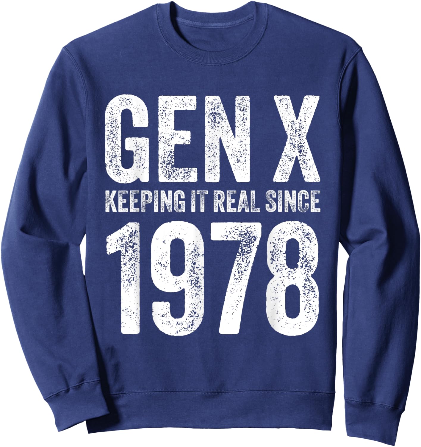 Generation X 1978 Men Women Vintage Since 1978 Gen X Sweatshirt - Sweatshirt | Navy