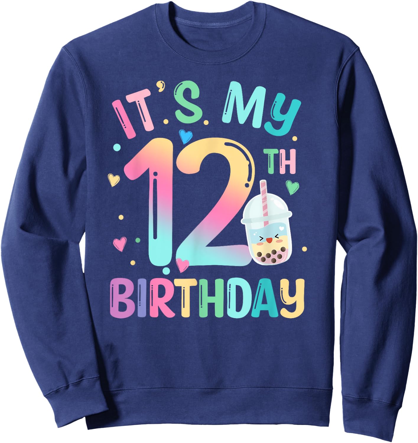 It's My 12th Birthday Bubble Boba Tea Party 12 Year Old Girl Sweatshirt - Sweatshirt | Navy