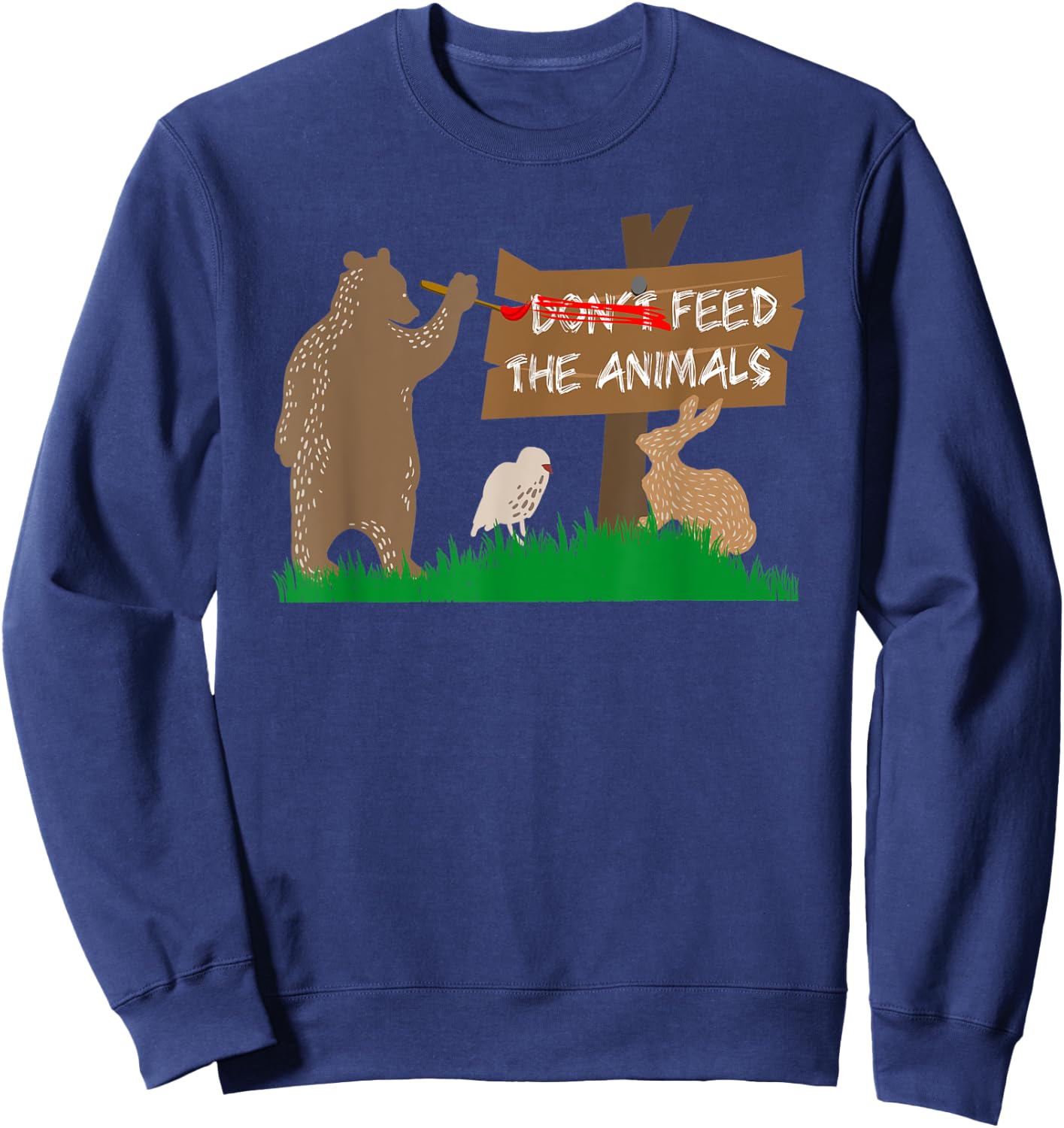 Don't Feed the Animals Funny Camping Sweatshirt - Sweatshirt | Navy