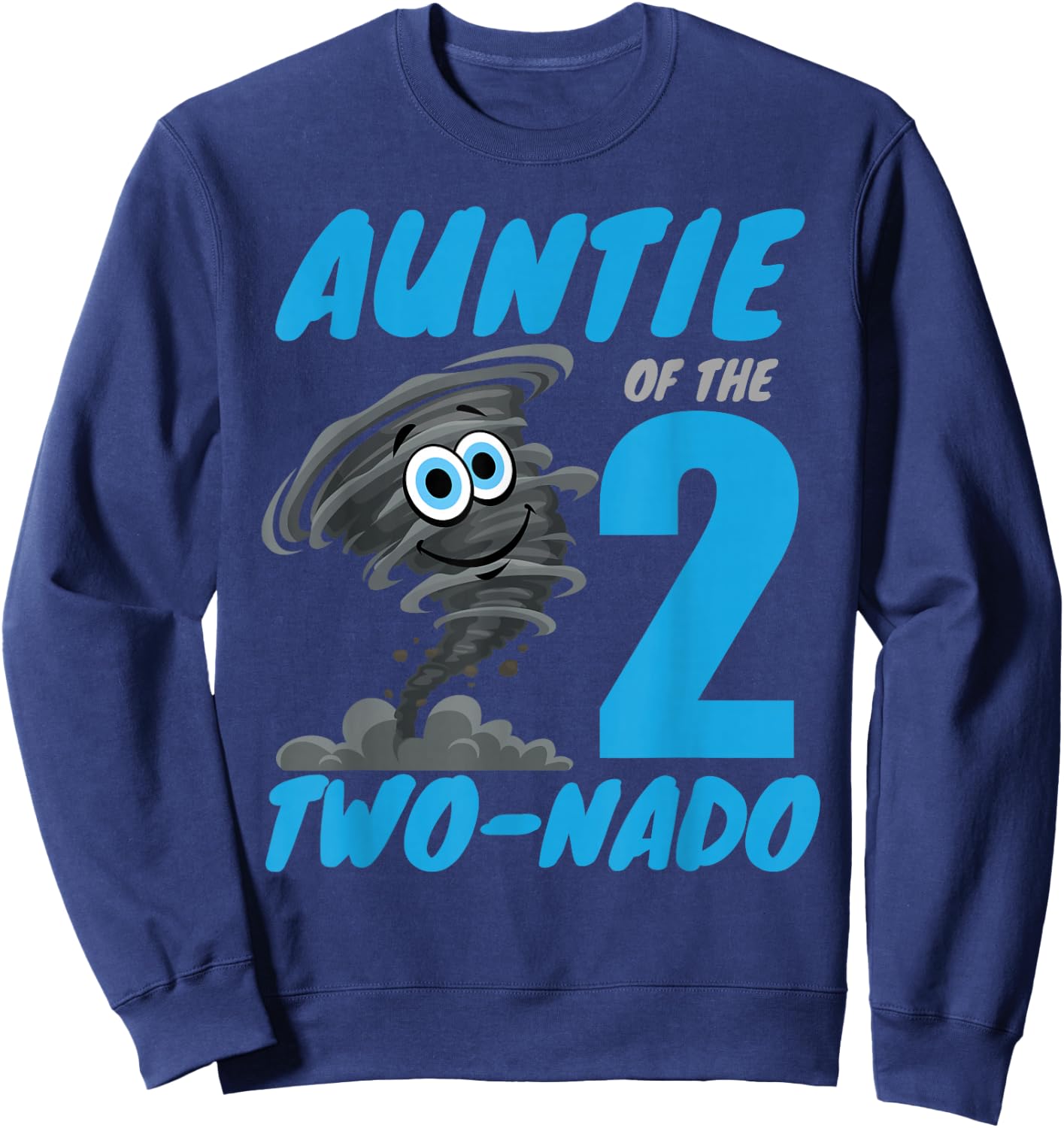 Auntie of The Two-Nado Storm TorNado 2nd Two Birthday Boy Sweatshirt - Sweatshirt | Navy