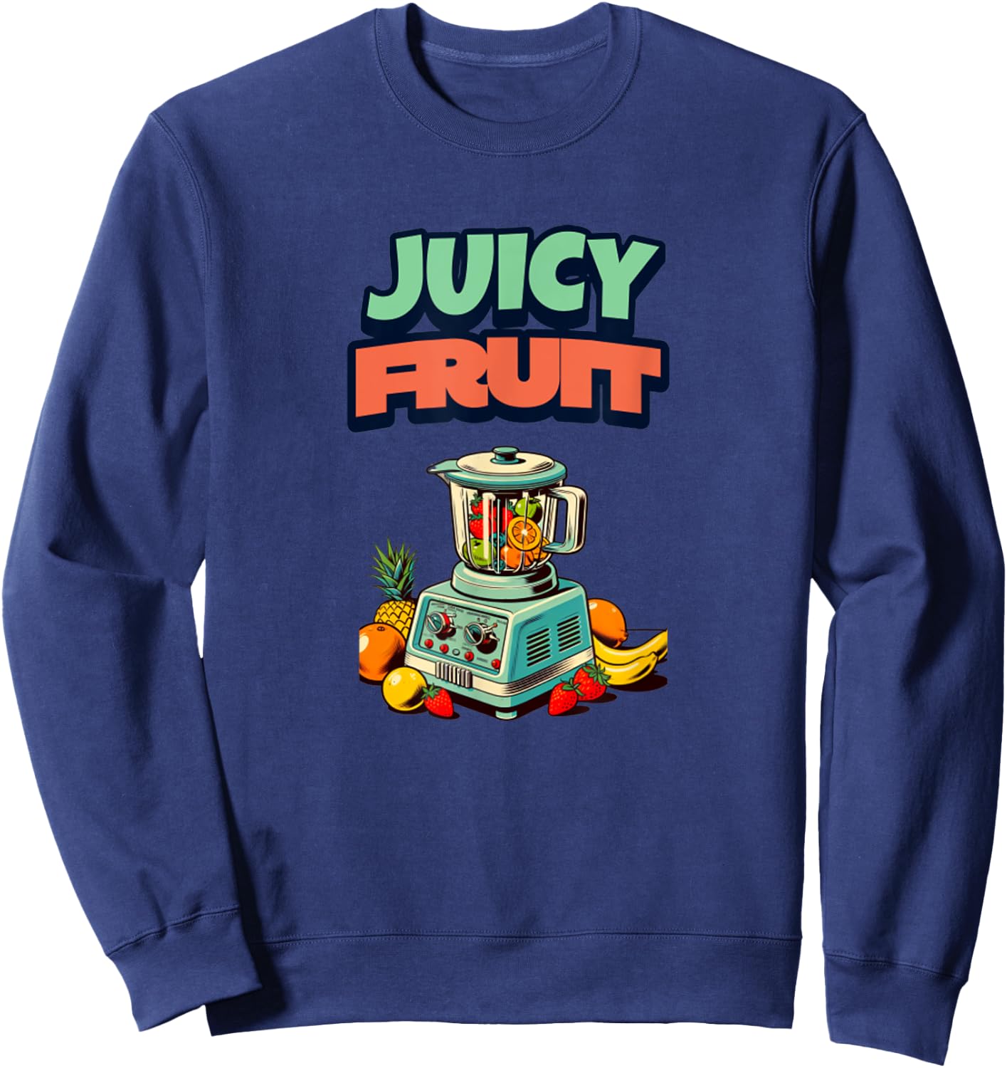 Juicy Fruit Retro Smoothie Eat Clean Funny Healthy Food Sweatshirt - Sweatshirt | Navy