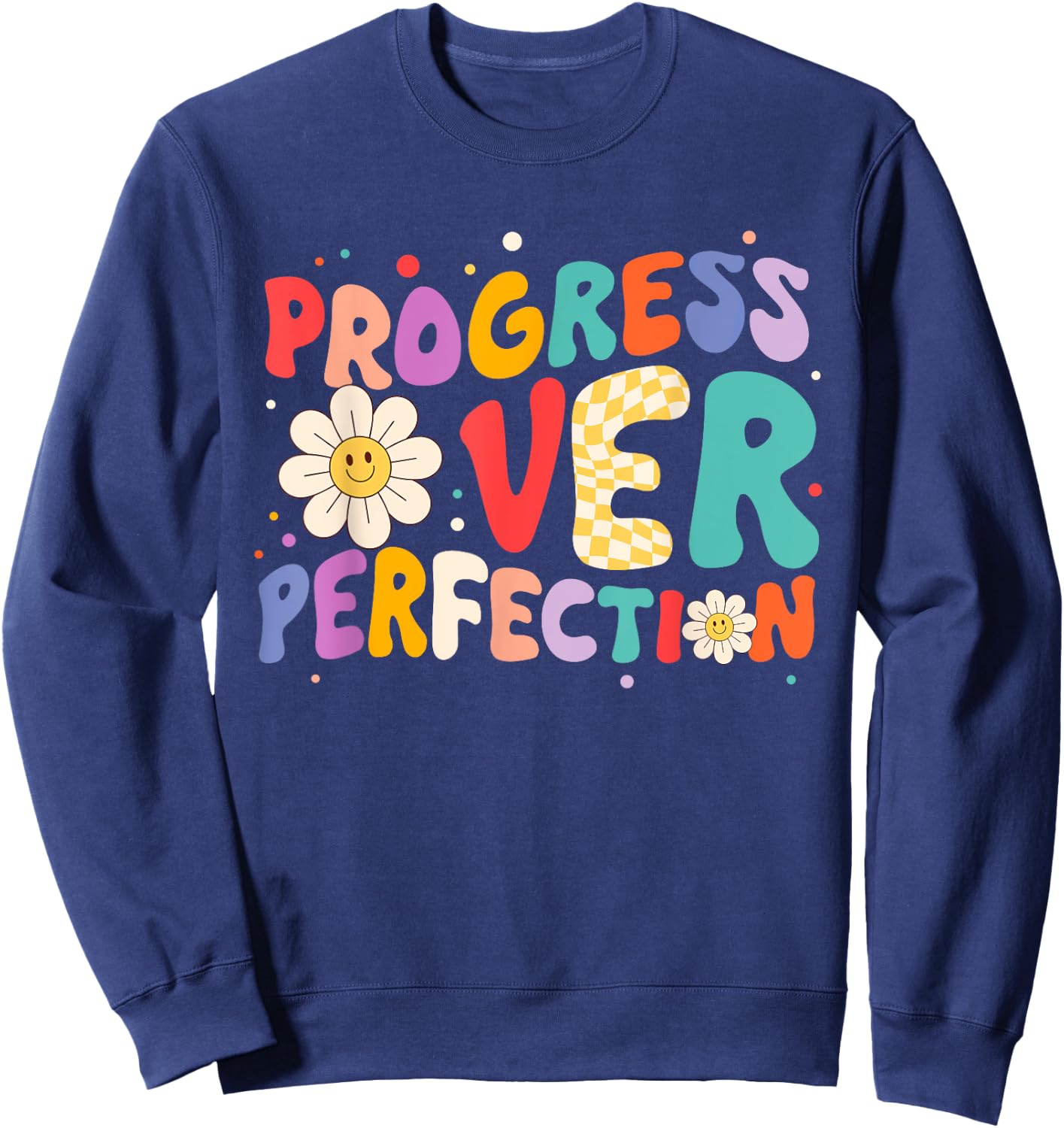 Motivational Progress Over Perfection Teacher Back to School Women Girls Kids Sweatshirt - Sweatshirt | Navy