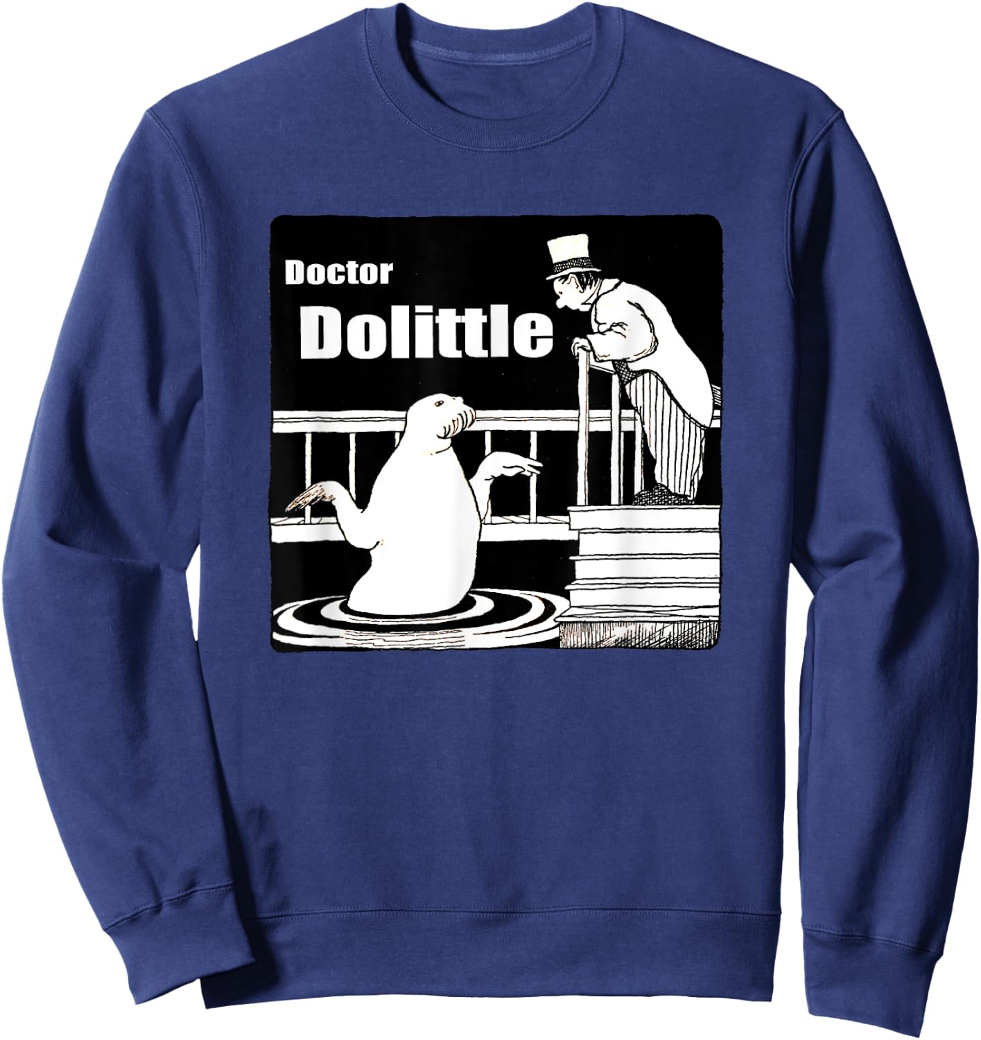 Dr Dolittle Speaking with A Walrus Sweatshirt - Sweatshirt | Navy