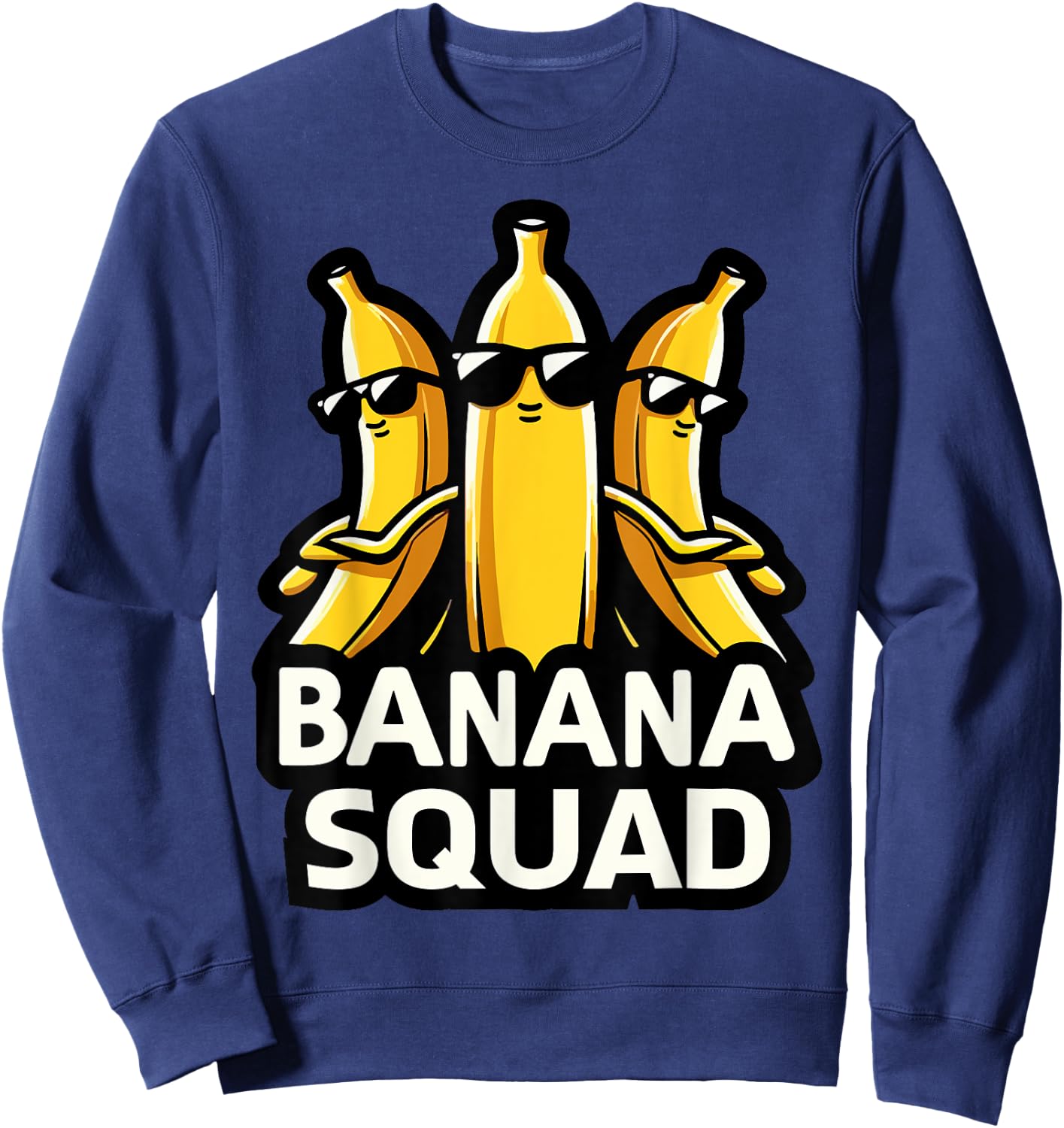 Banana Squad Funny Fruit Banana Lover Team Banana Crew Sweatshirt - Sweatshirt | Navy