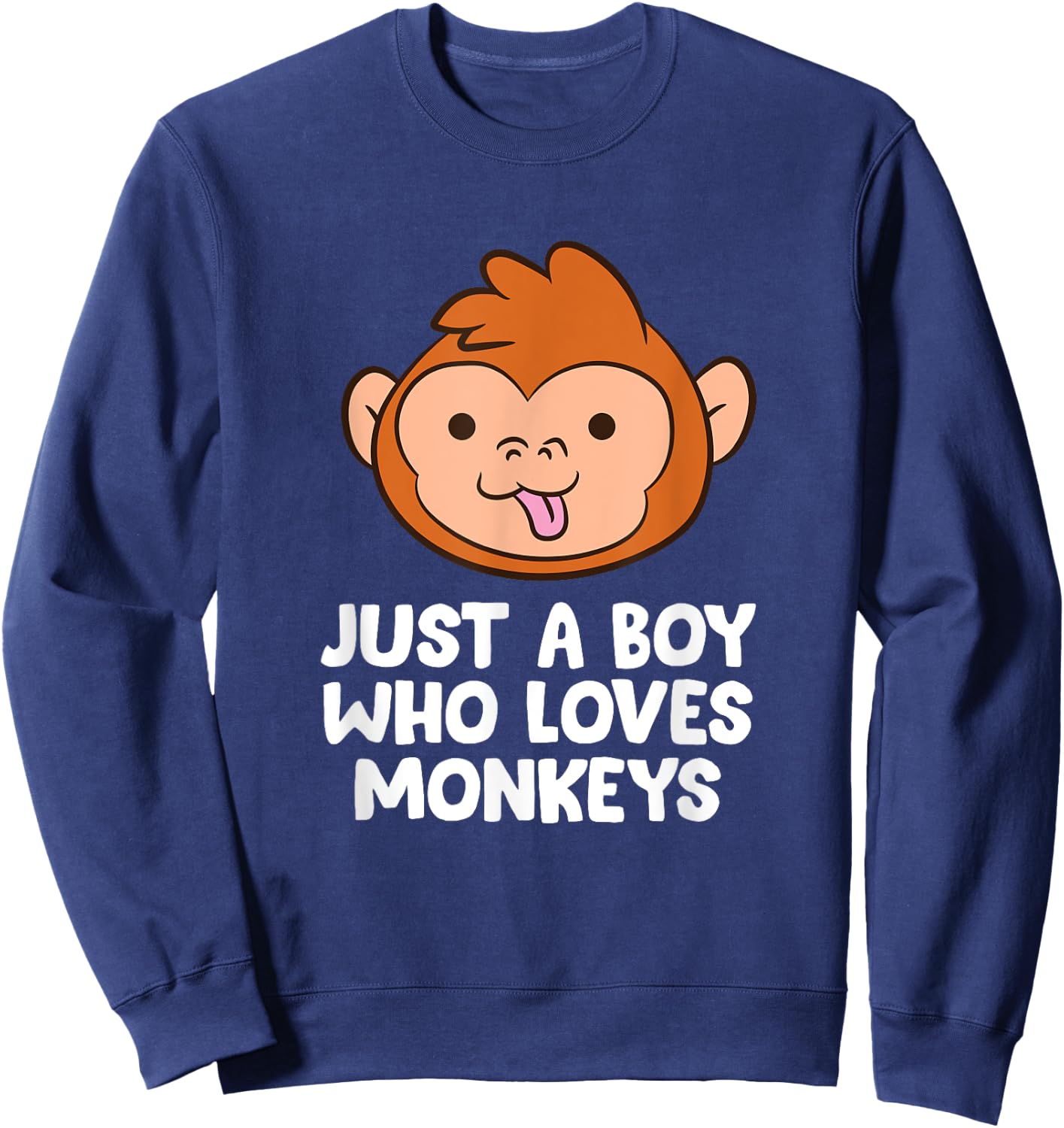 Just a Boy Who Loves Monkeys Cute Monkey Sweatshirt - Sweatshirt | Navy