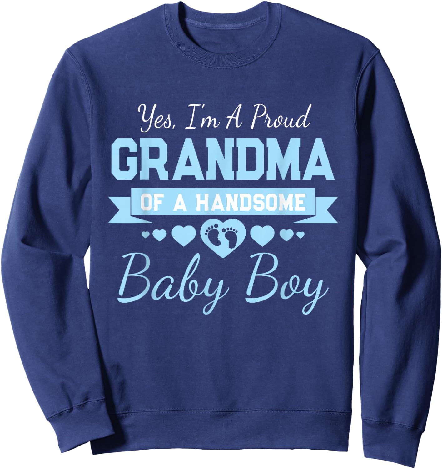 New Baby Announcement Boy 1st Time Grandma Sweatshirt - Sweatshirt | Navy