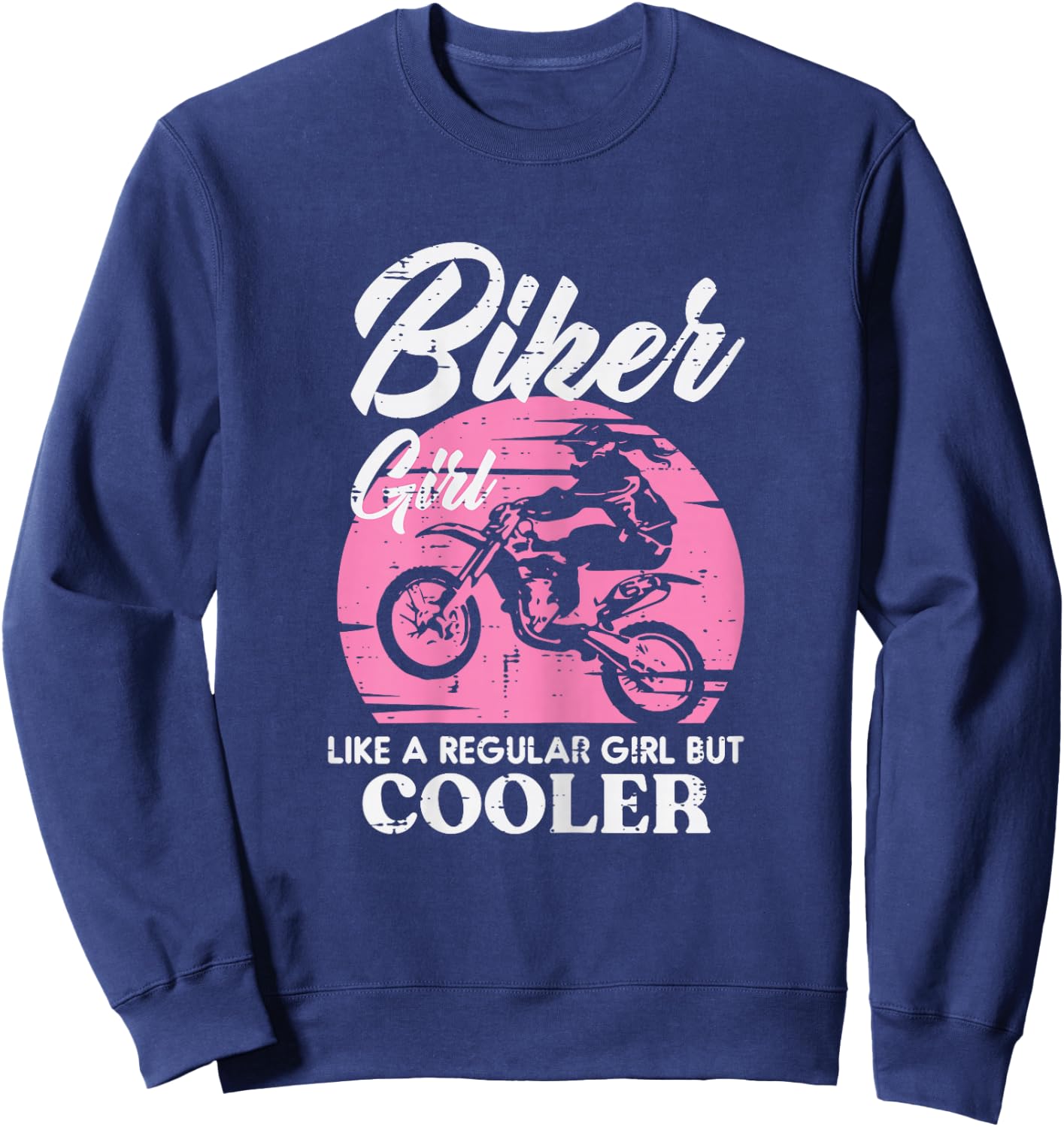 Biker Girl Like Regular But Cooler Motorcycle Women Kids Sweatshirt - Sweatshirt | Navy