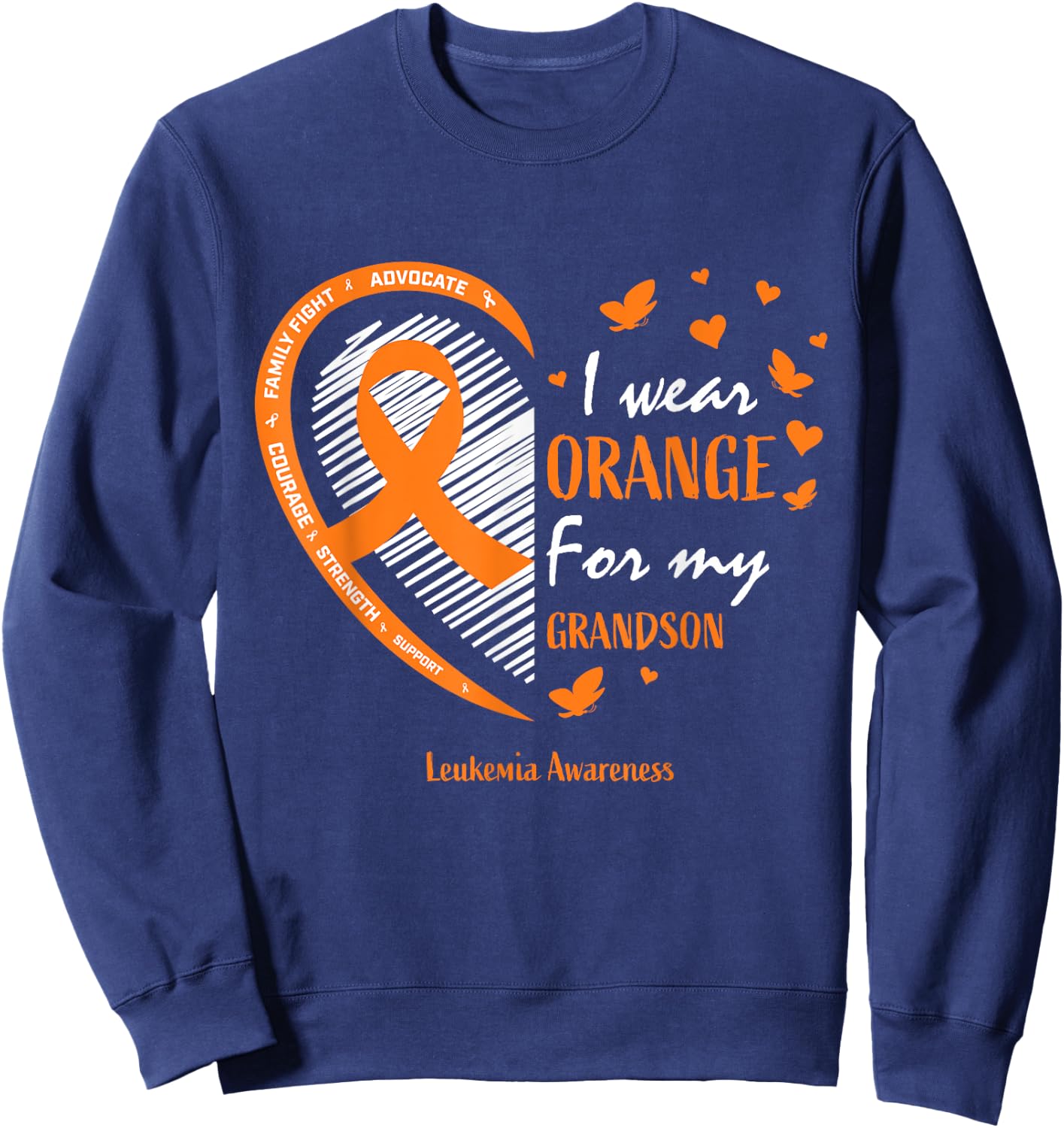 Men Women I Wear Orange For My Grandson Leukemia Awareness Sweatshirt - Sweatshirt | Navy